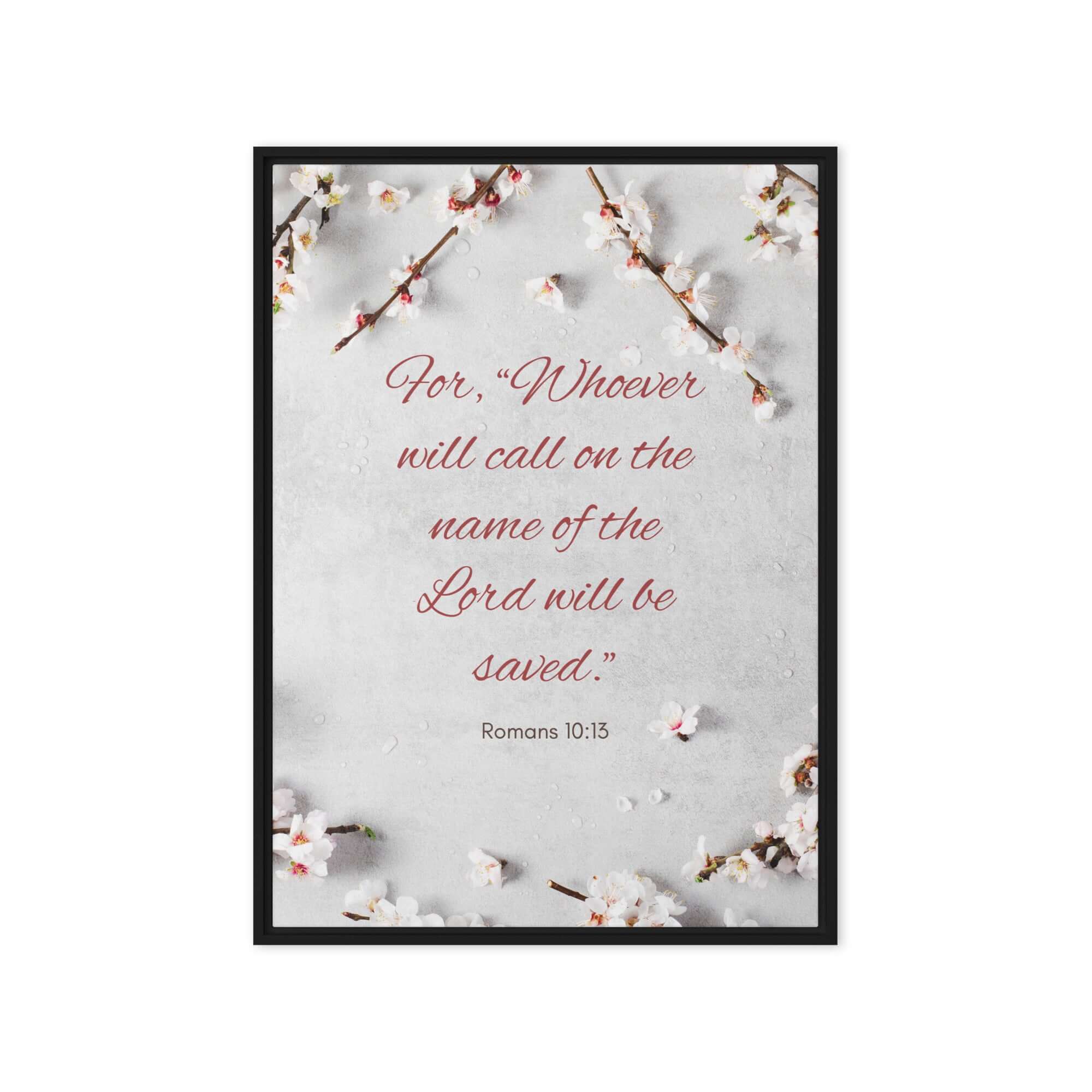 Romans 10:13 Bible Verse, the Lord Framed Canvas Print Wall Art Black 20″×28″