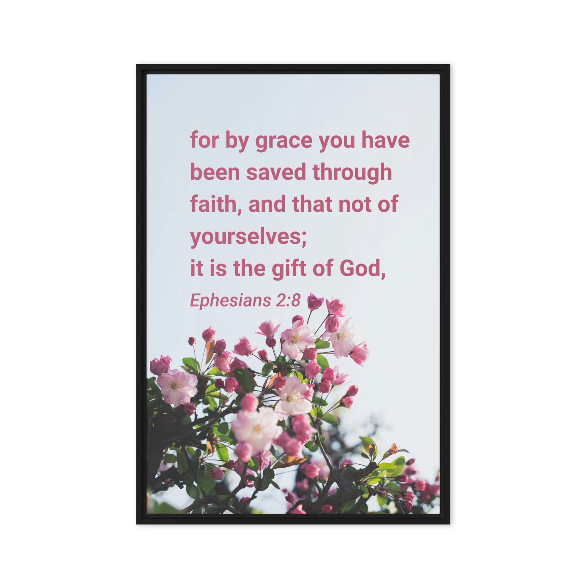 Ephesians 2:8 Bible Verse, saved through faith Framed Canvas Print Wall Art Black 20″×30″