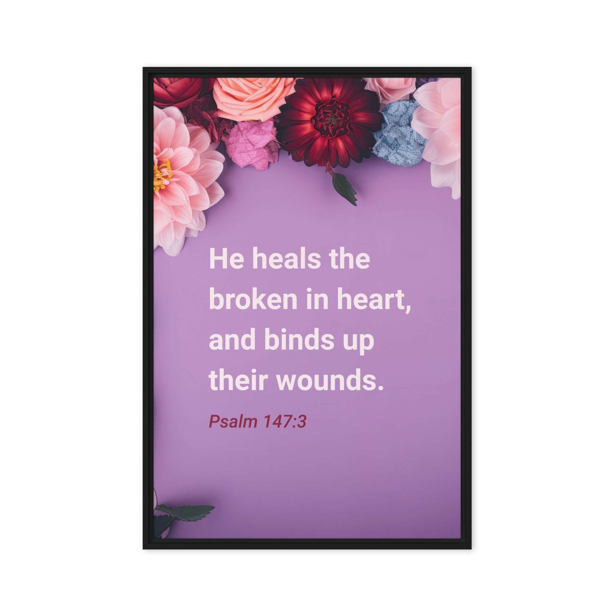 Psalm 147:3 Bible Verse, He heals the broken Framed Canvas Print Wall Art Black 20″×30″