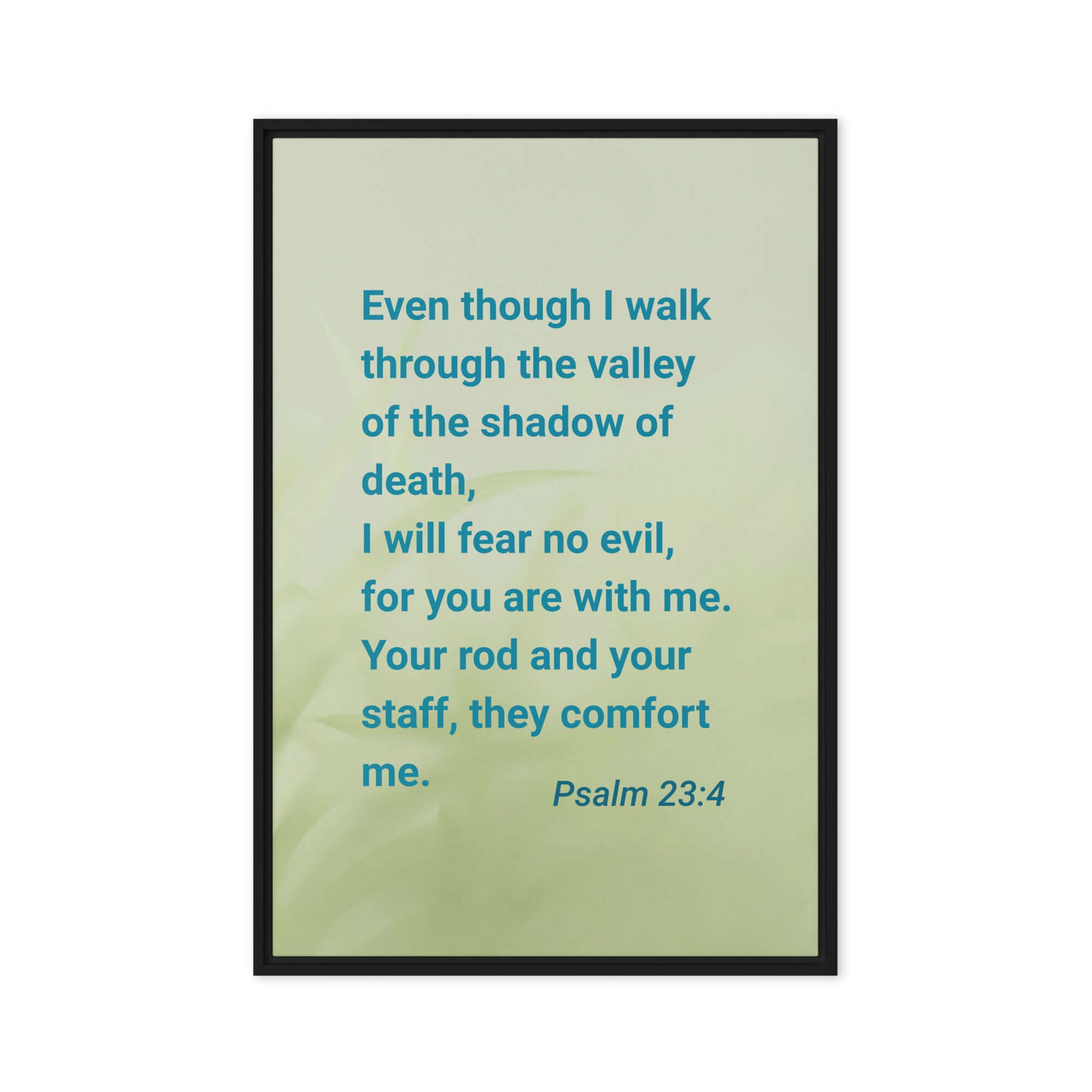 Psalm 23:4 Bible Verse, fear no evil Framed Canvas Print Wall Art Black 20″×30″