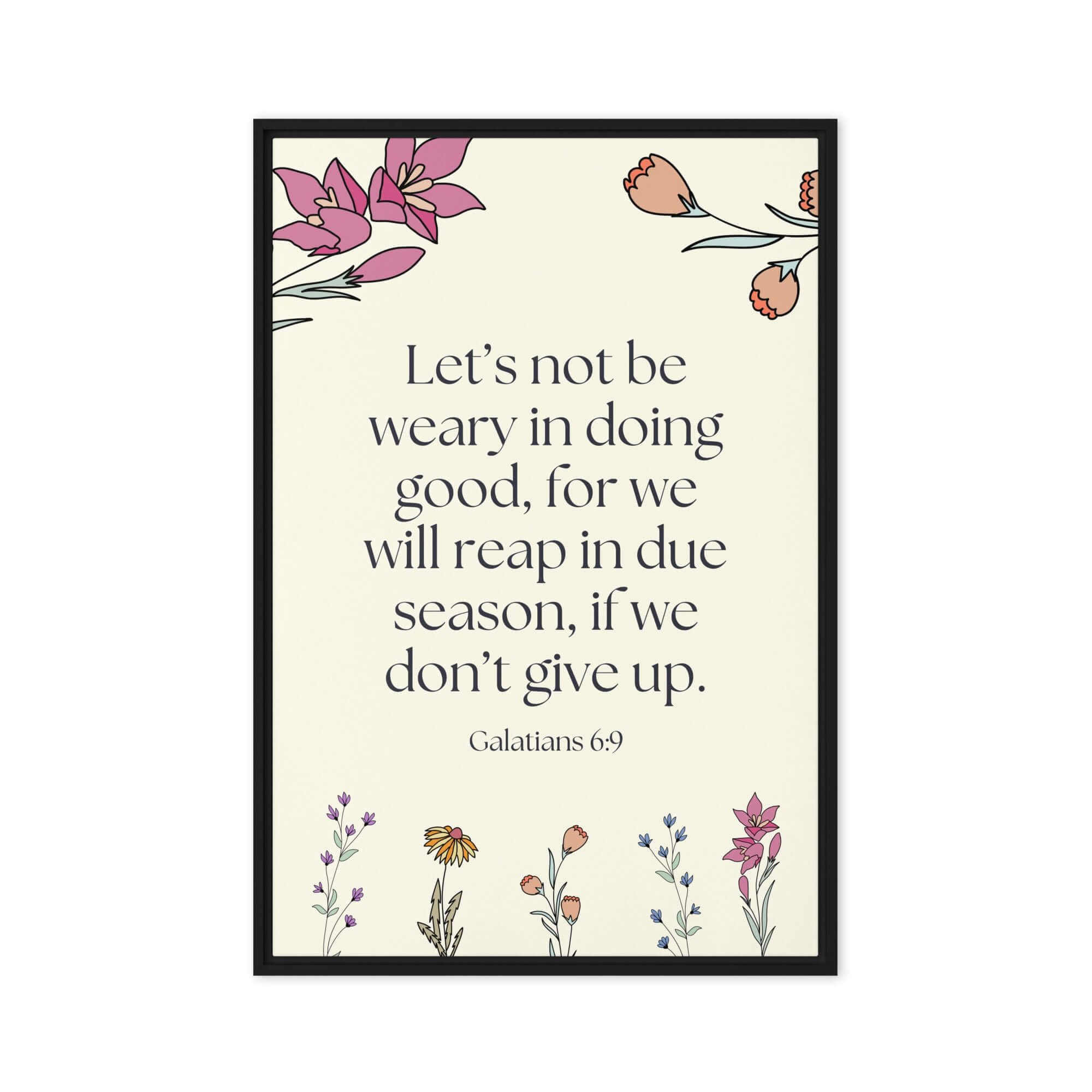 Galatians 6:9 Bible Verse, in doing good Framed Canvas Print Wall Art Black 20″×30″