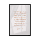 Revelation 21:4 Bible Verse, He will wipe Framed Canvas Print Wall Art Black 20″×30″