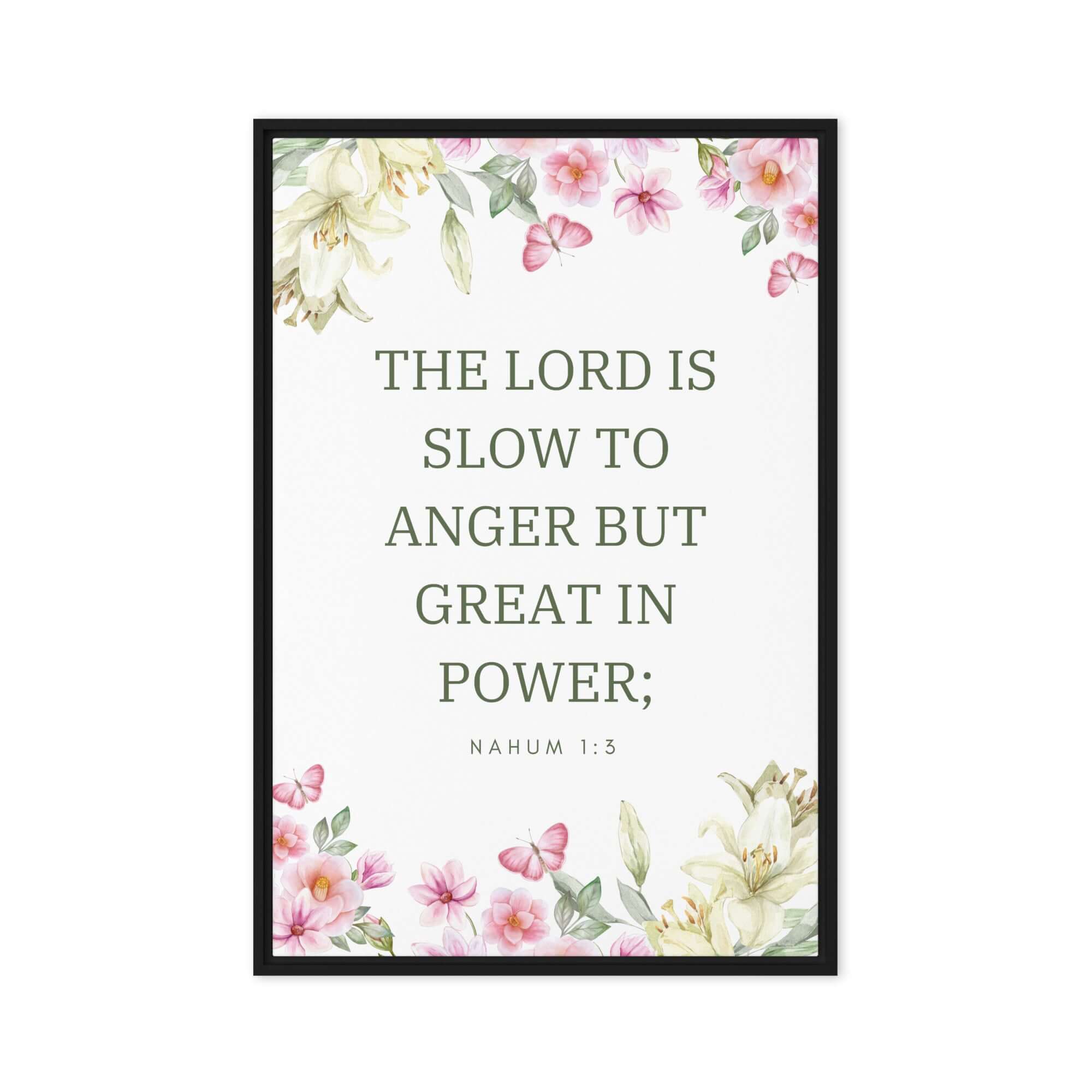 Nahum 1:3 Bible Verse, slow to anger Framed Canvas Print Wall Art Black 20″×30″