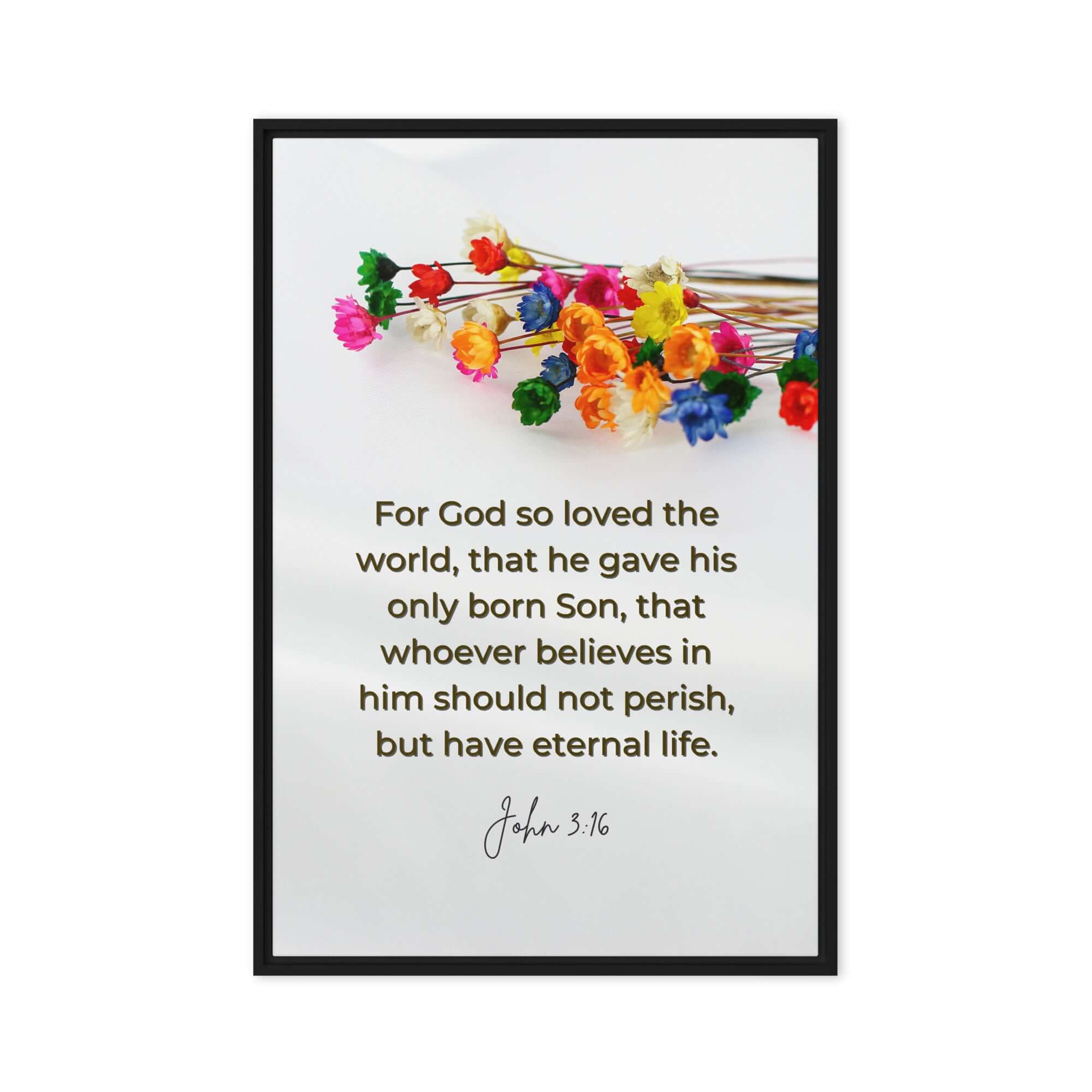 John 3:16 Bible Verse, He gave His Son Framed Canvas Print Wall Art Black 20″×30″