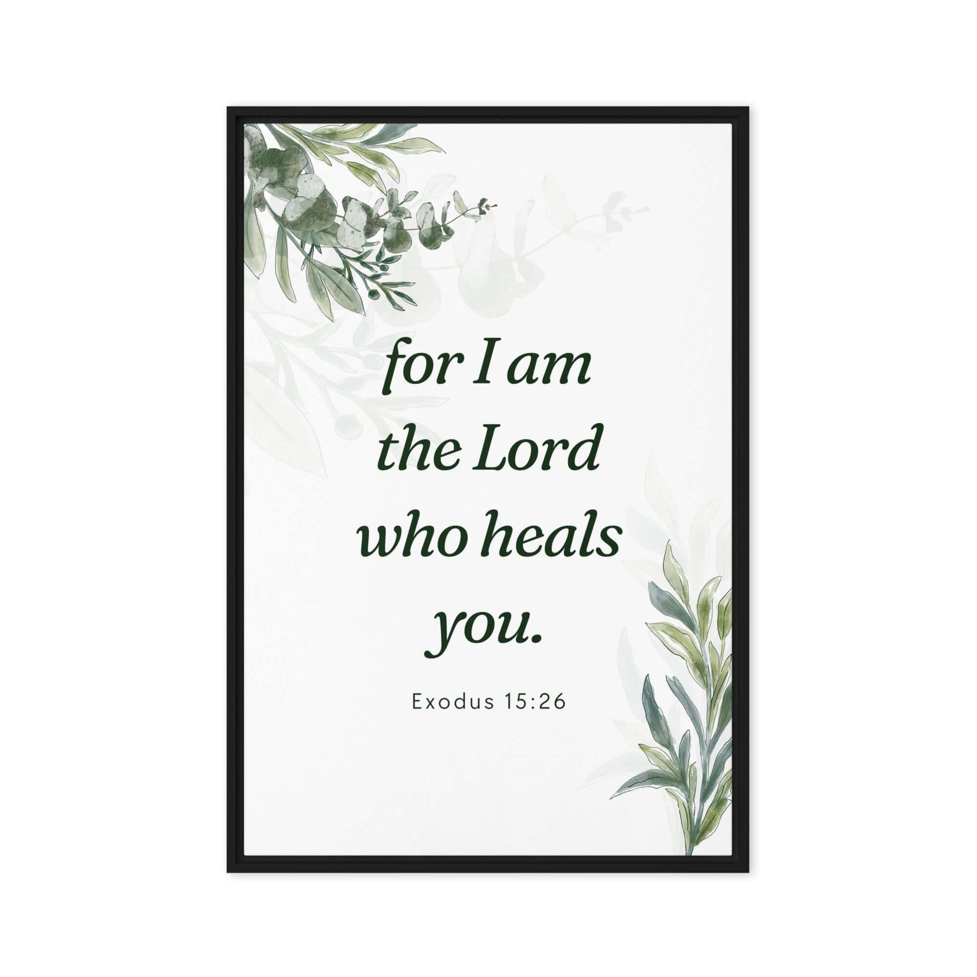 Exodus 15:26 Bible Verse, Gods voice Framed Canvas Print Wall Art Black 20″×30″