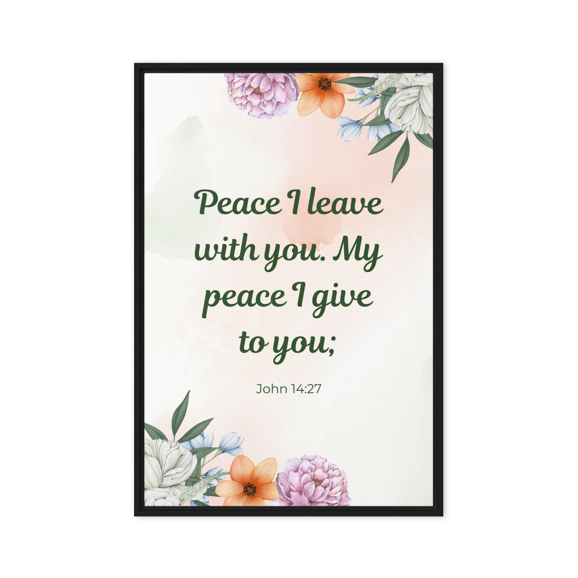 John 14:27 Bible Verse, with you Framed Canvas Print Wall Art Black 20″×30″