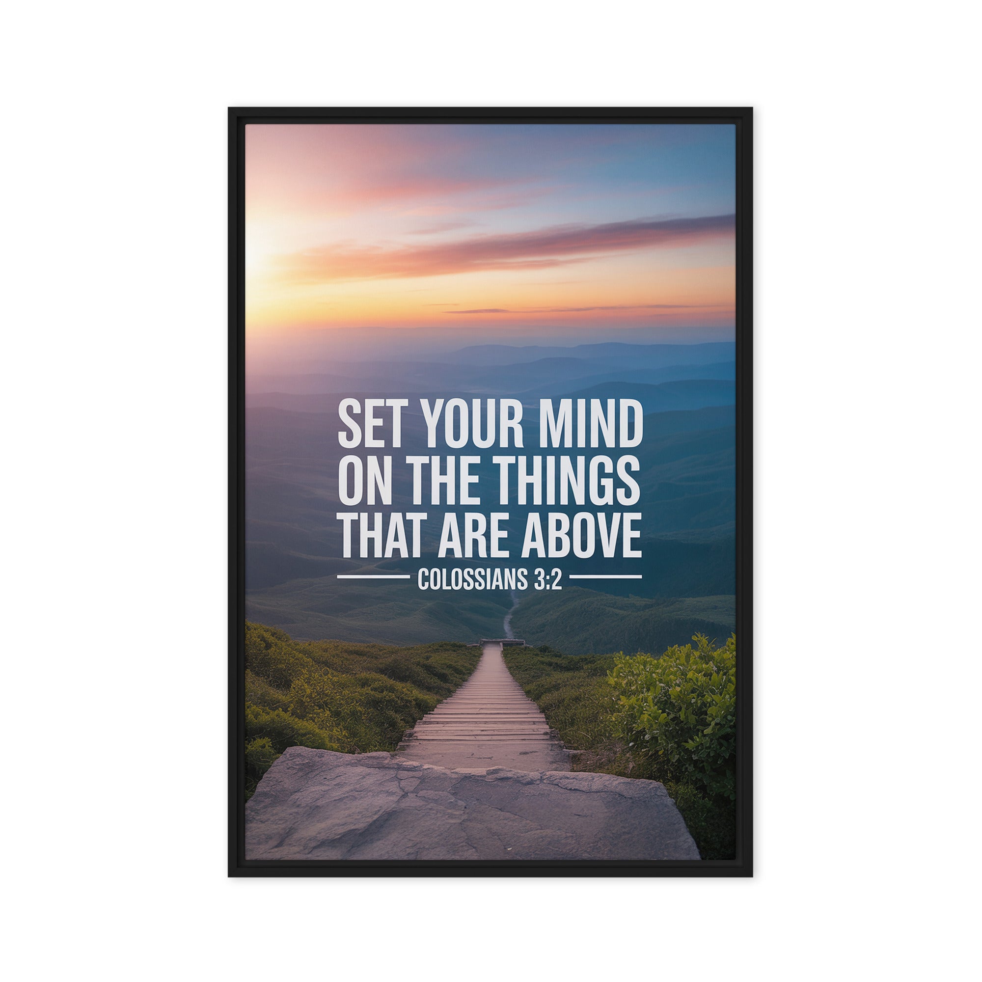 Colossians 3:2 Bible Verse your mind Framed Canvas Black 20″×30″