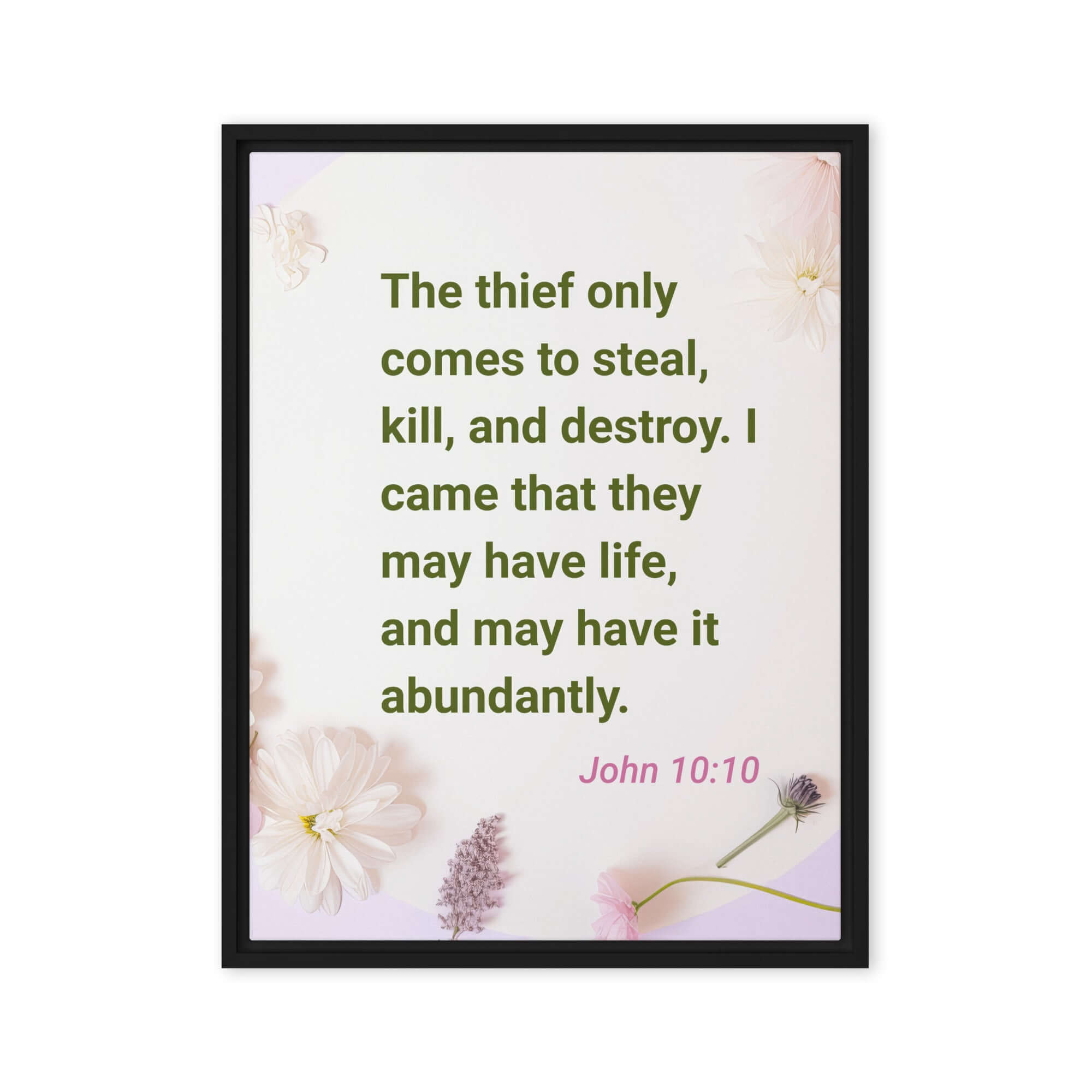 John 10:10 Bible Verse, Abundant Life Framed Canvas Print Wall Art Black 24″×32″