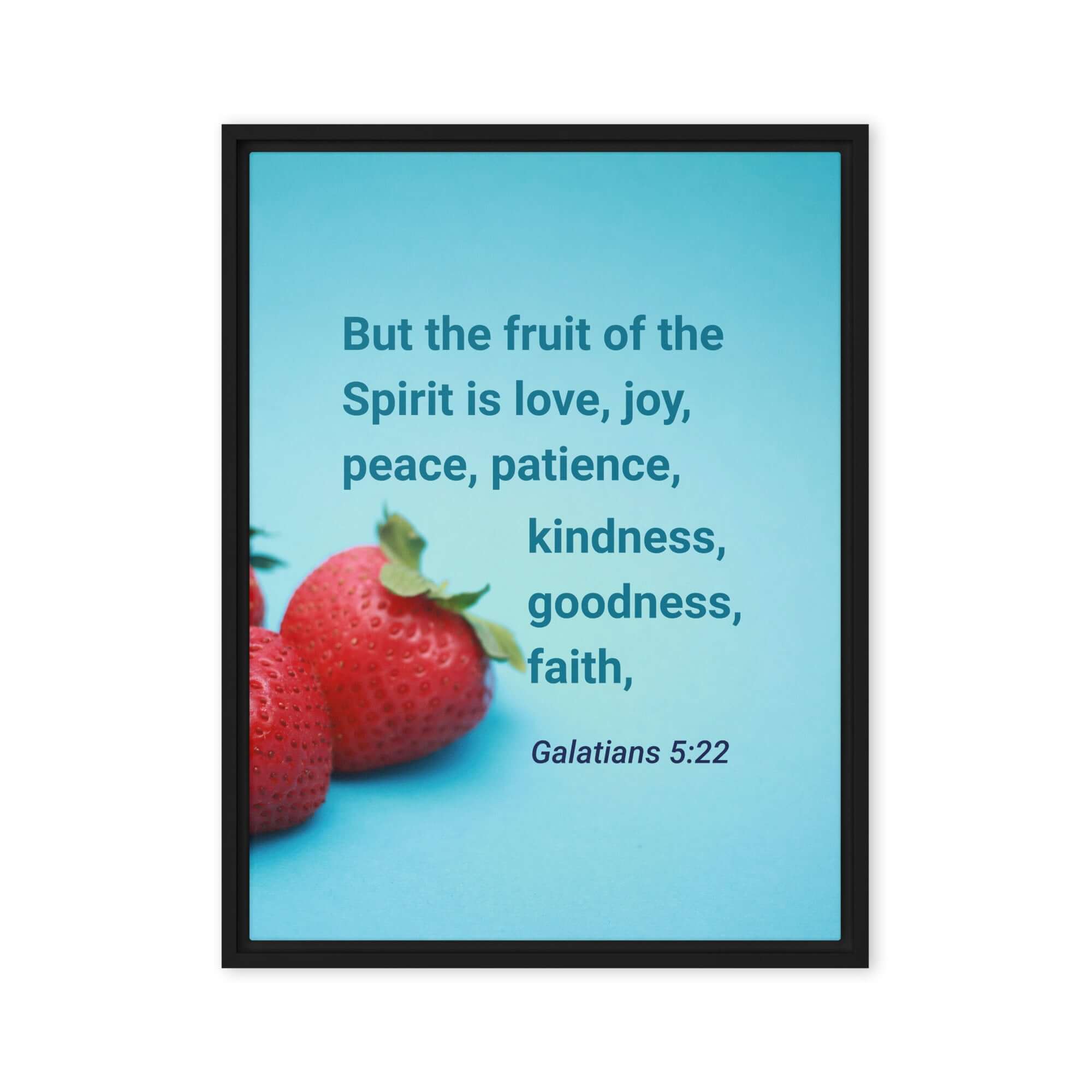 Galatians 5:22 Bible Verse, fruit of the Spirit Framed Canvas Print Wall Art Black 24″×32″