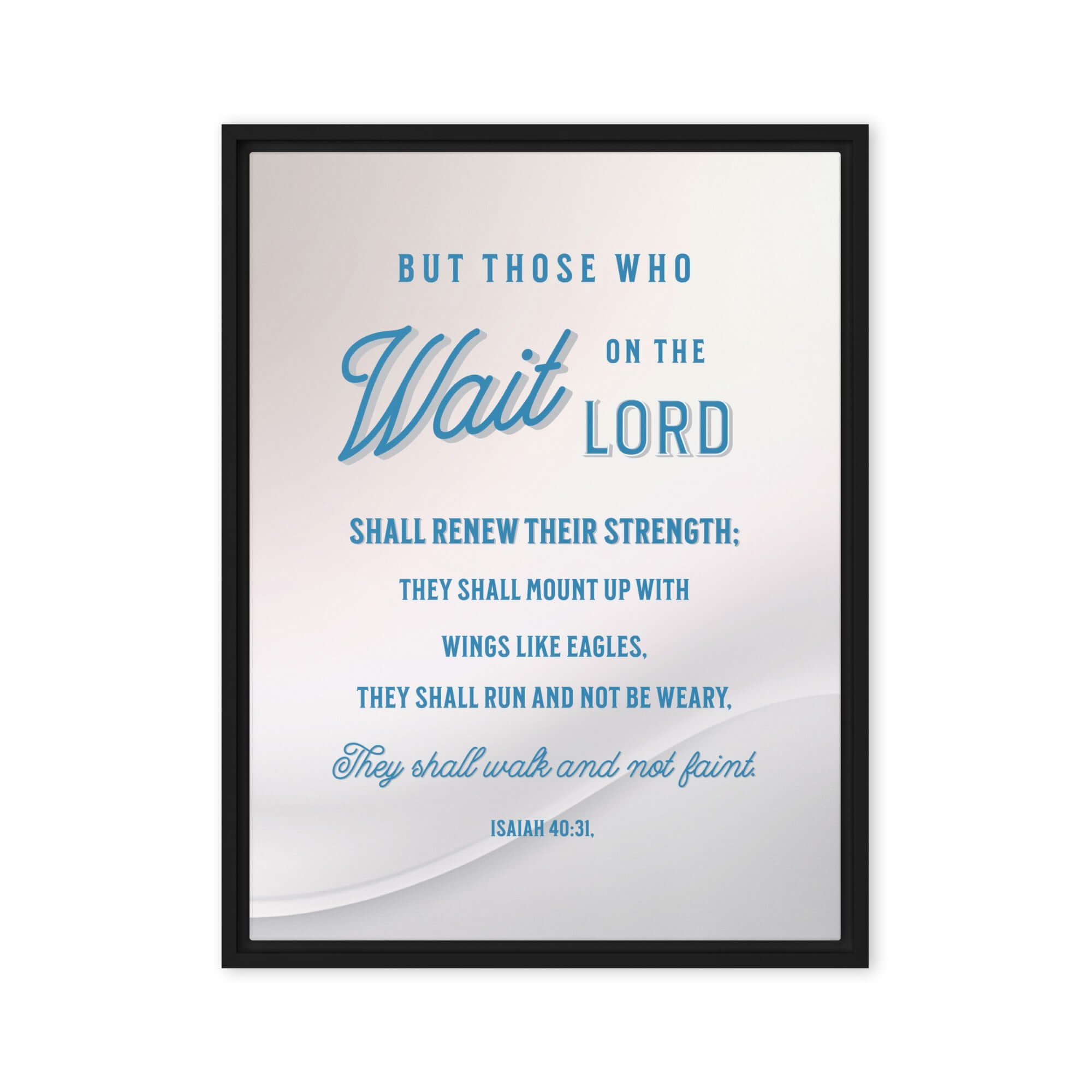 Isaiah 40:31 Bible Verse, Wings like Eagles Framed Canvas Print Wall Art Black 24″×32″