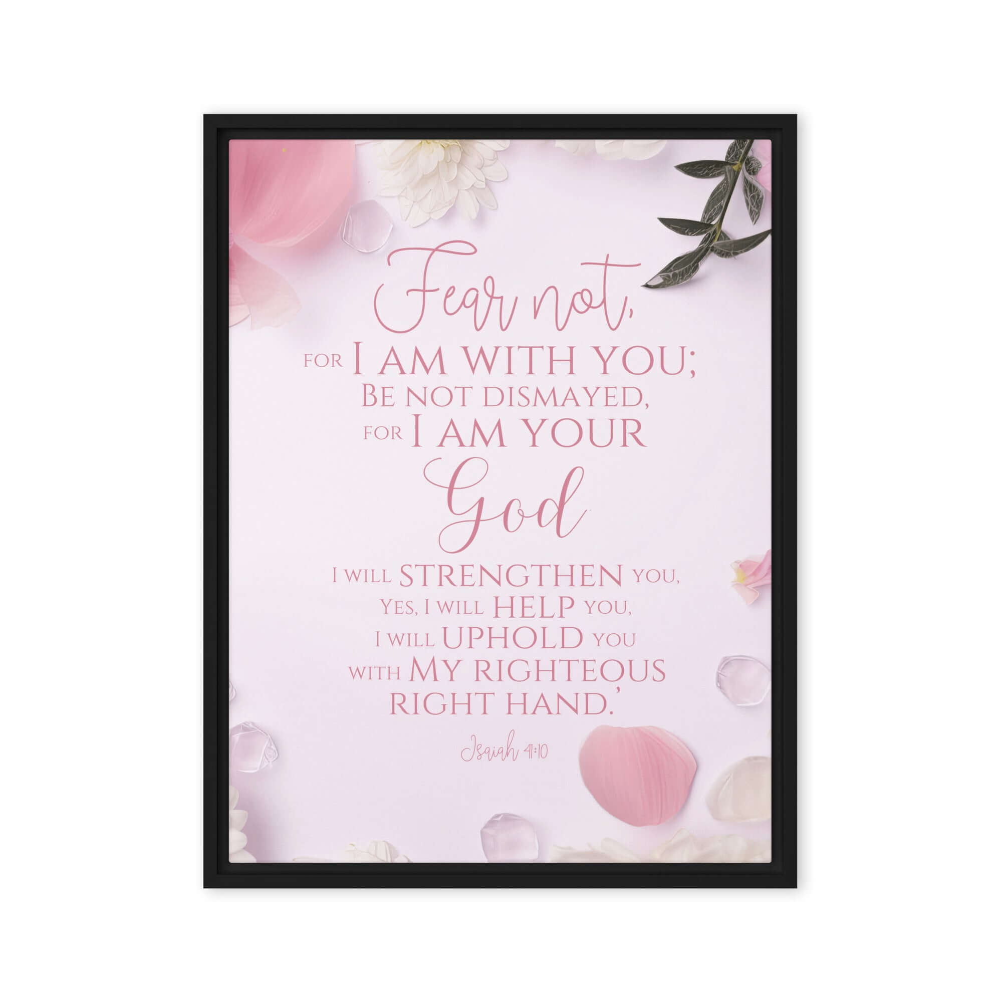Isaiah 41:10 Bible Verse, God will strengthen you Framed Canvas Print Wall Art Black 24″×32″