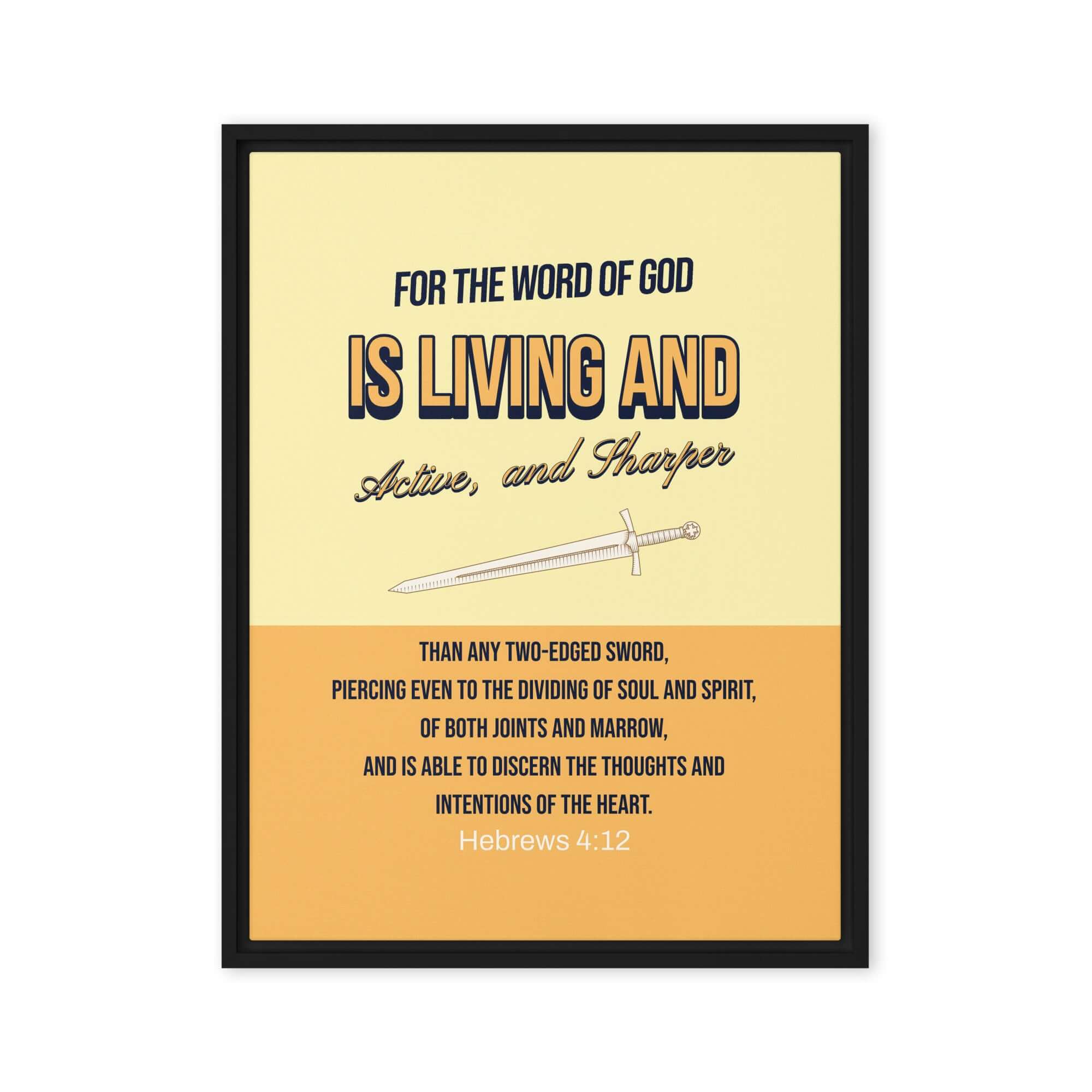 Hebrews 4:12 Bible Verse, living and active Framed Canvas Print Wall Art Black 24″×32″
