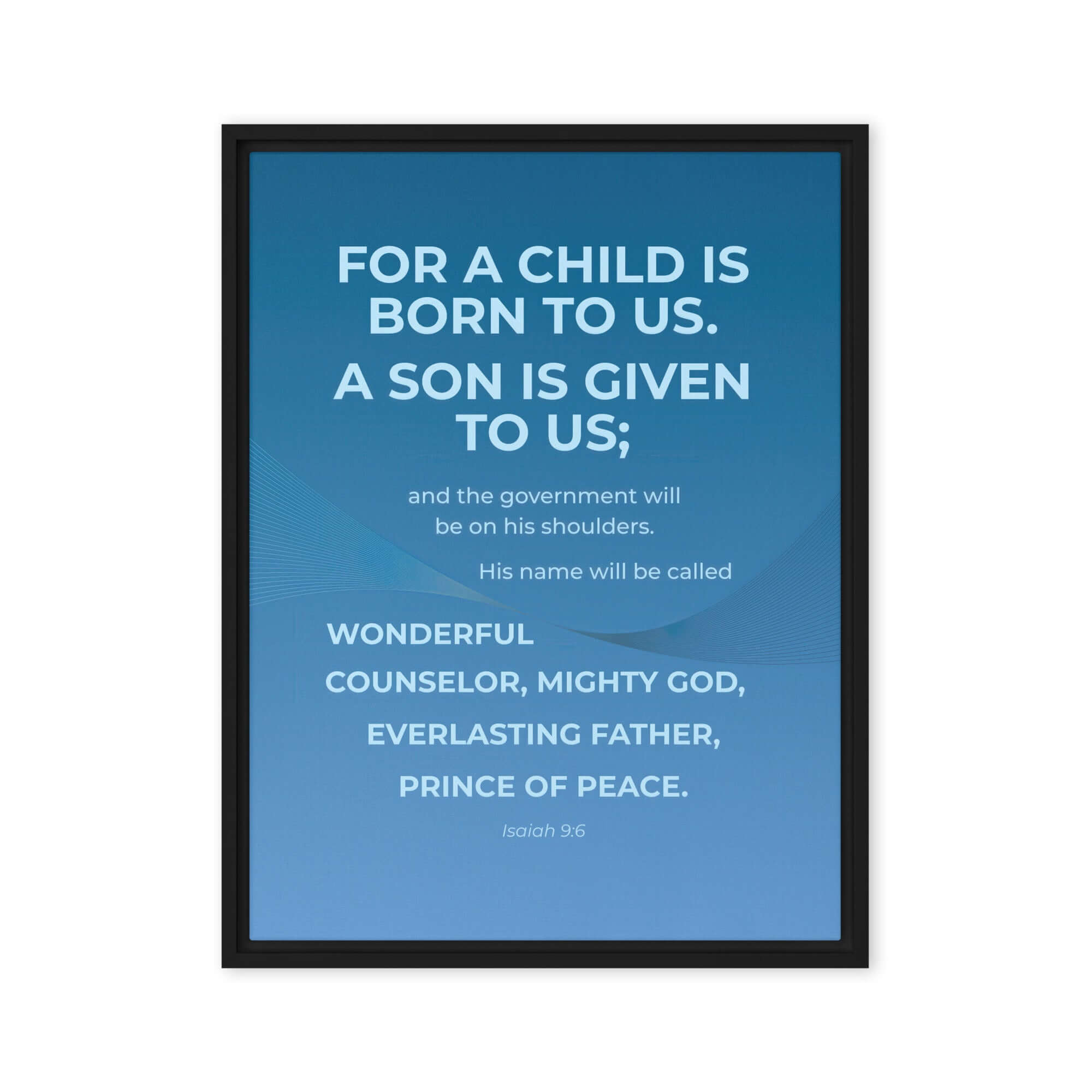 Isaiah 9:6 Bible Verse, Everlasting Father Framed Canvas Print Wall Art Black 24″×32″