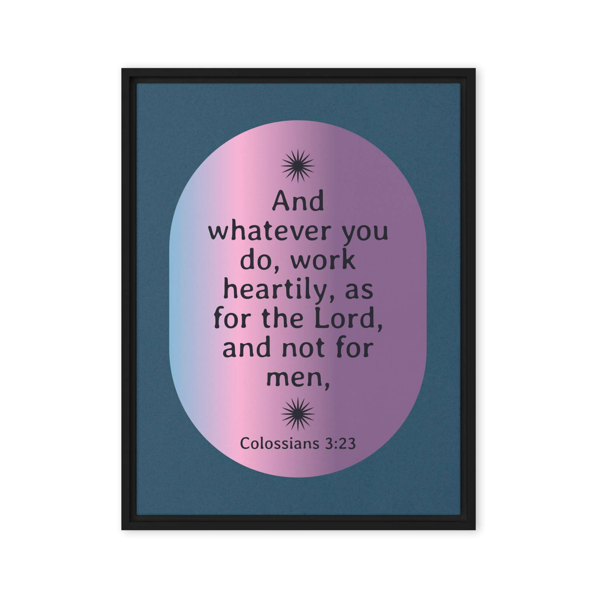 Colossians 3:23 Bible Verse, work heartily Framed Canvas Print Wall Art Black 24″×32″