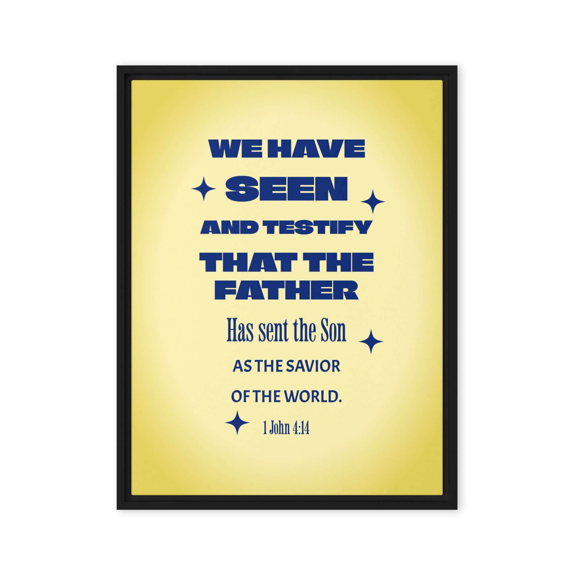 1 John 4:14 Bible Verse, Savior of the world Framed Canvas Print Wall Art Black 24″×32″