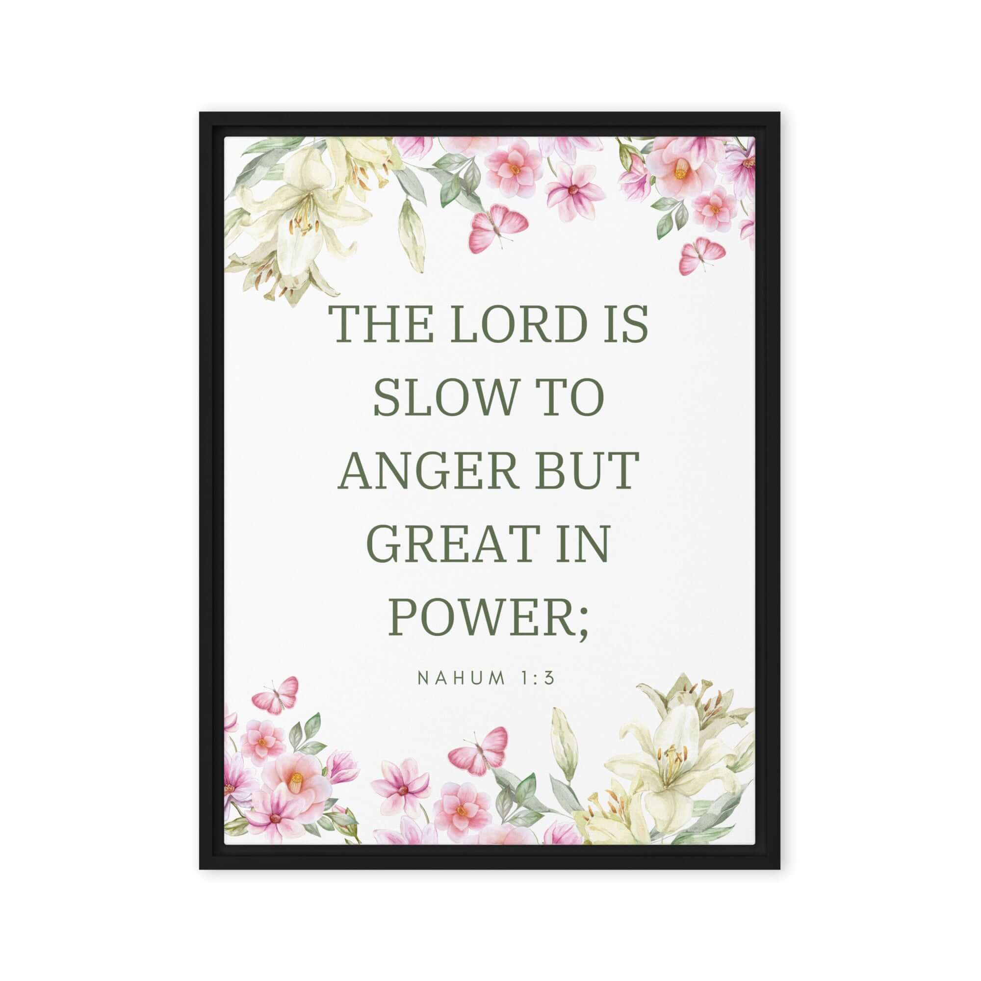 Nahum 1:3 Bible Verse, slow to anger Framed Canvas Print Wall Art Black 24″×32″