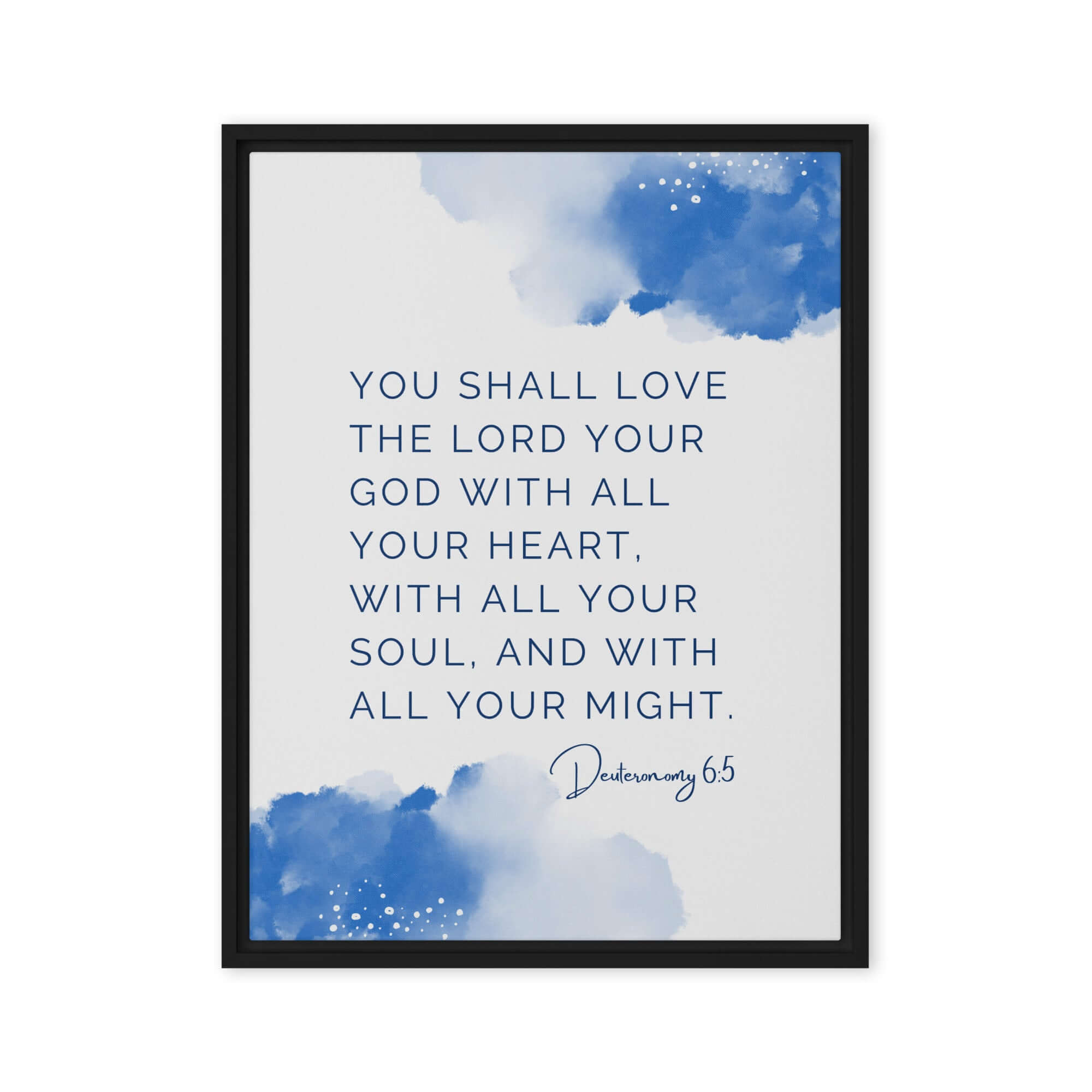 Deuteronomy 6:5 Bible Verse, your God Framed Canvas Print Wall Art Black 24″×32″