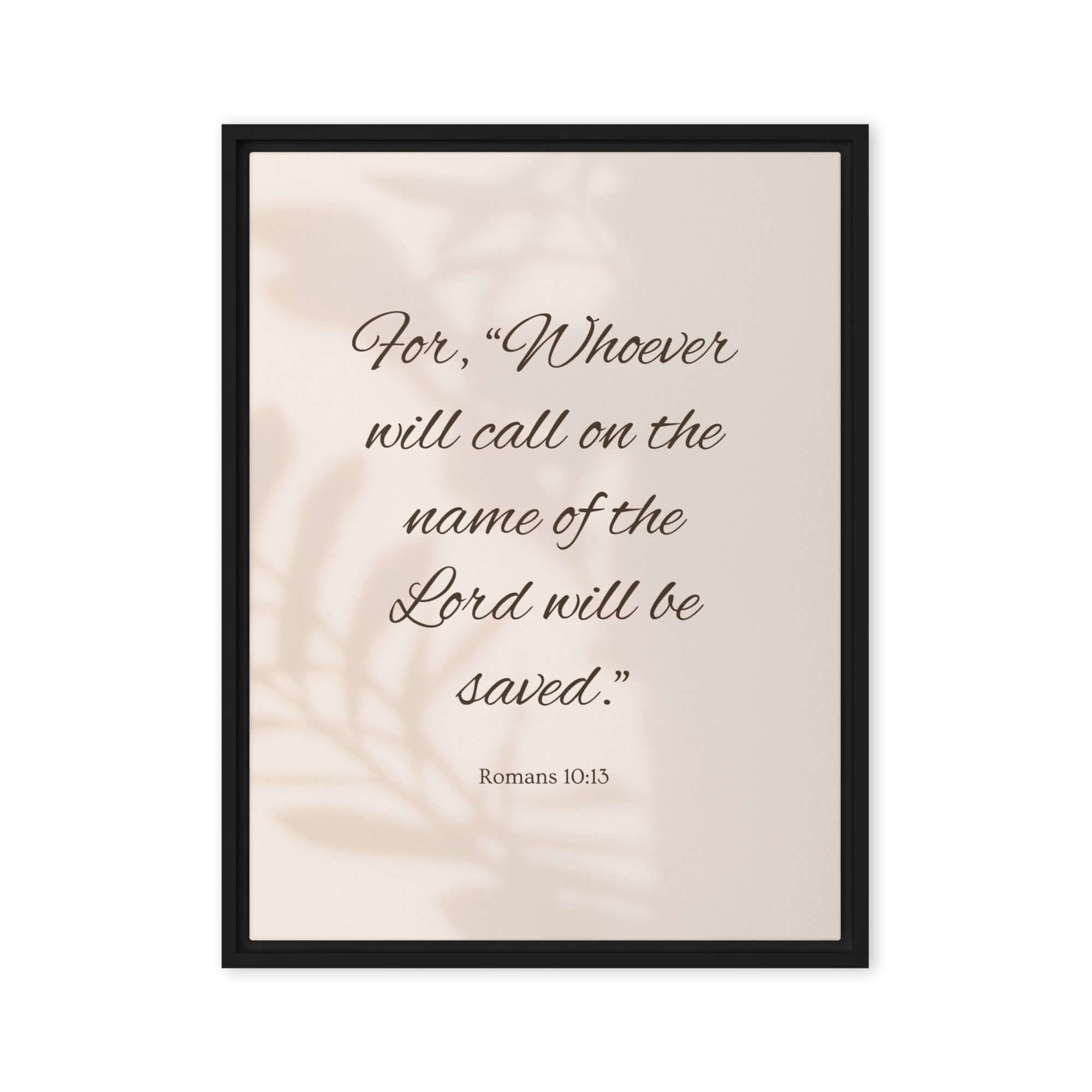 Romans 10:13 Bible Verse, Whoever Framed Canvas Print Wall Art Black 24″×32″