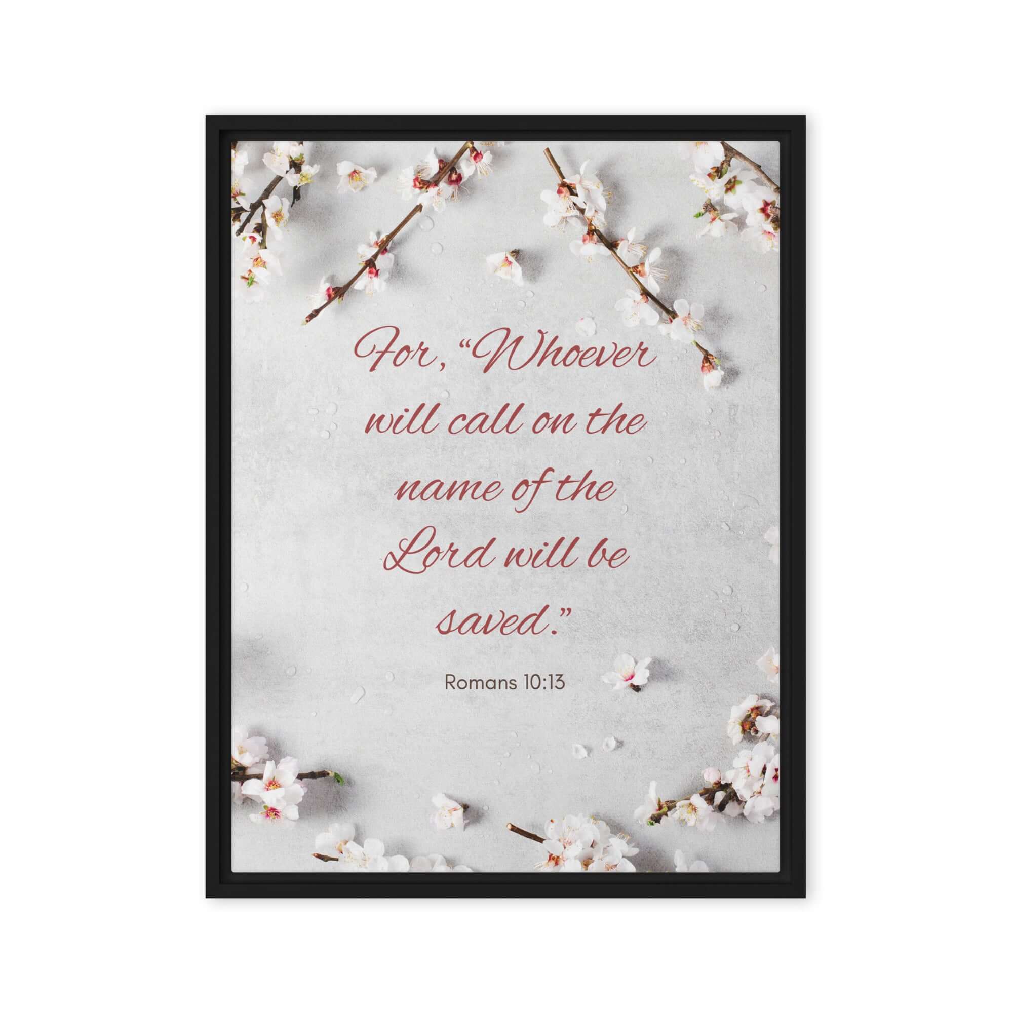 Romans 10:13 Bible Verse, the Lord Framed Canvas Print Wall Art Black 24″×32″