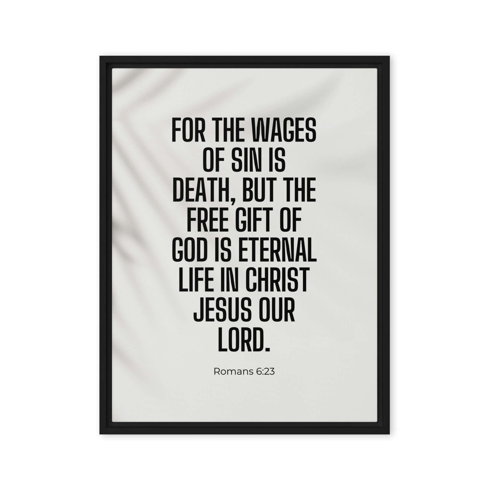 Romans 6:23 Bible Verse, eternal life Framed Canvas Print Wall Art Black 24″×32″