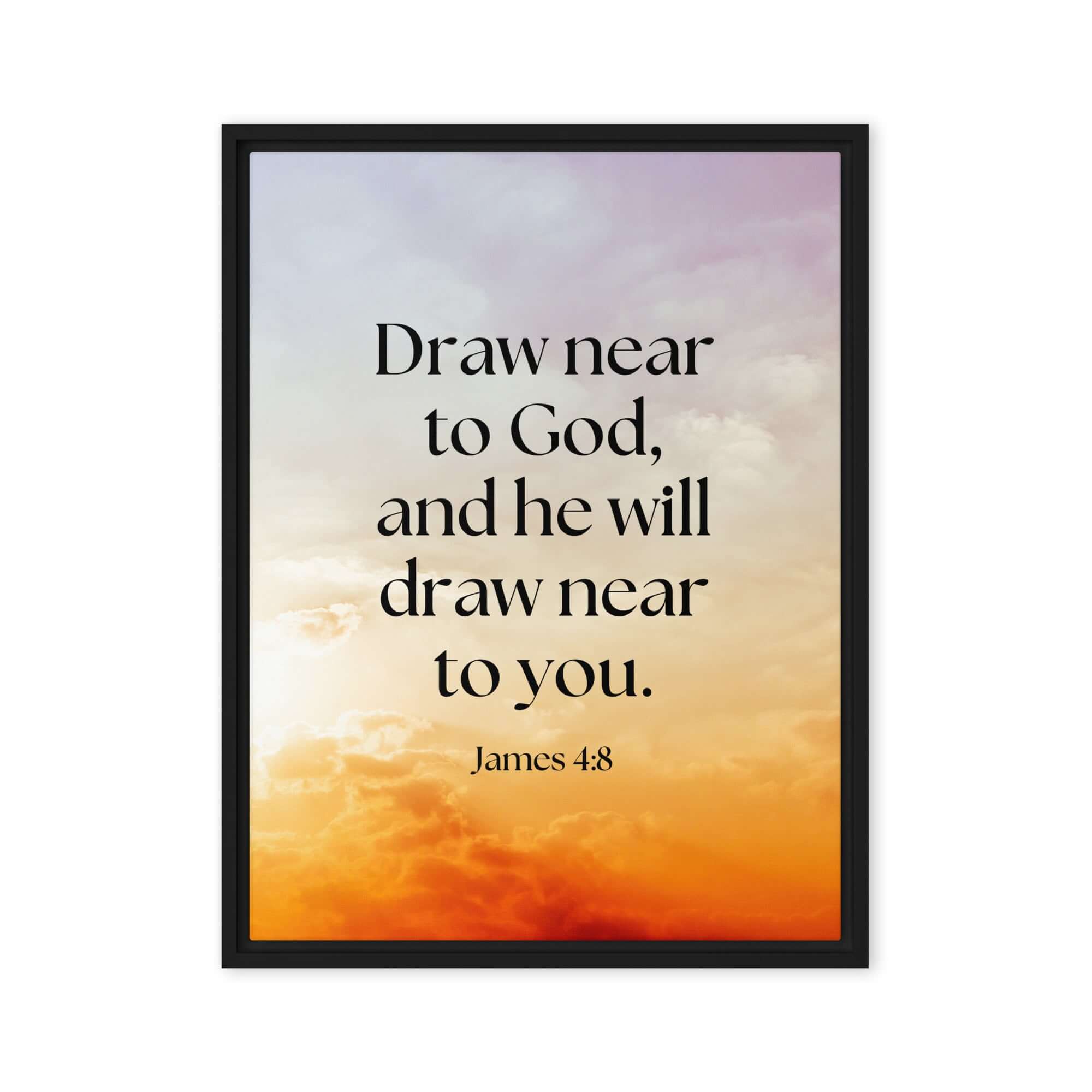 James 4:8 Bible Verse, he will draw Framed Canvas Print Wall Art Black 24″×32″