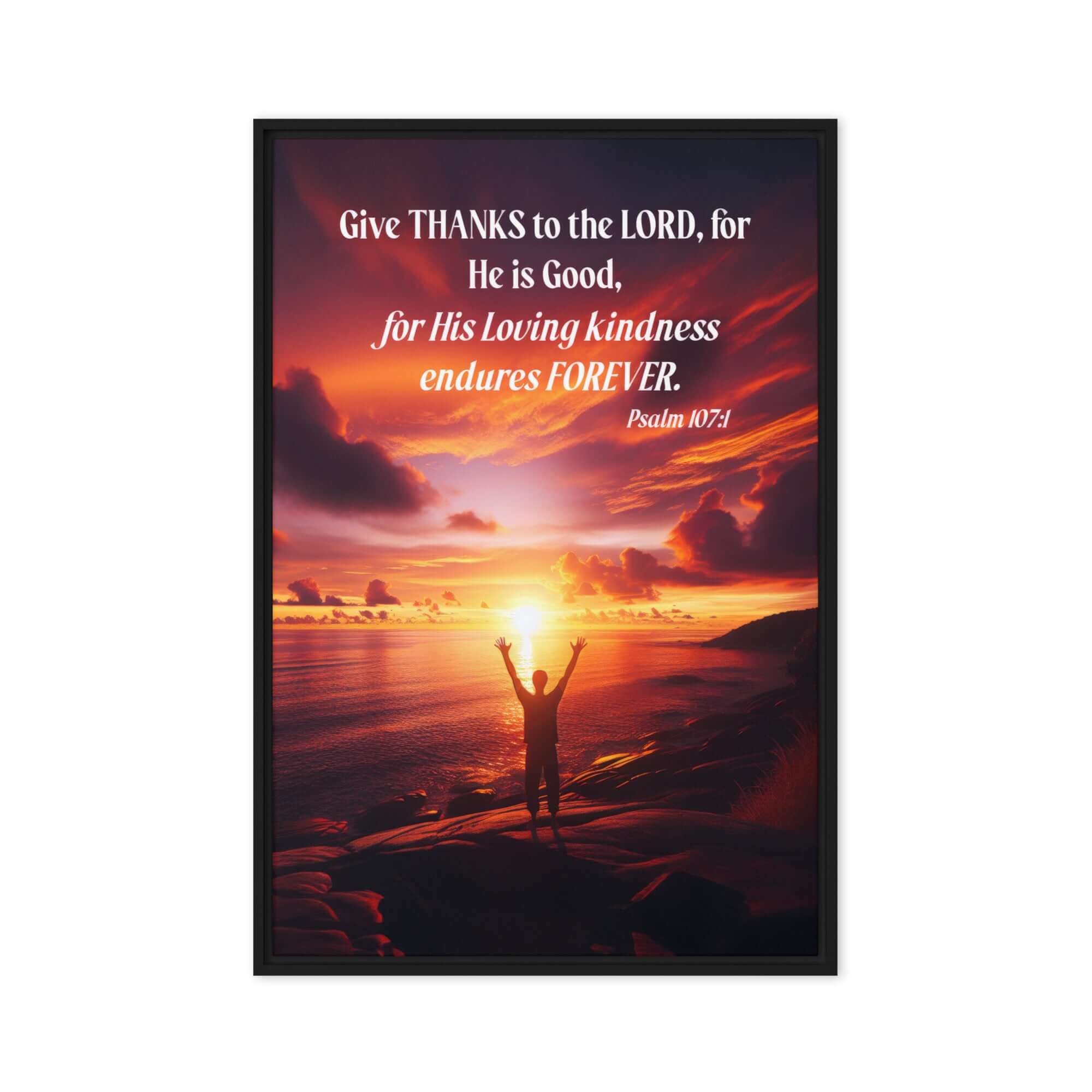 Psalm 107:1 Bible Verse, Give Thanks to the Lord Framed Canvas Print Wall Art Black 24″×36″
