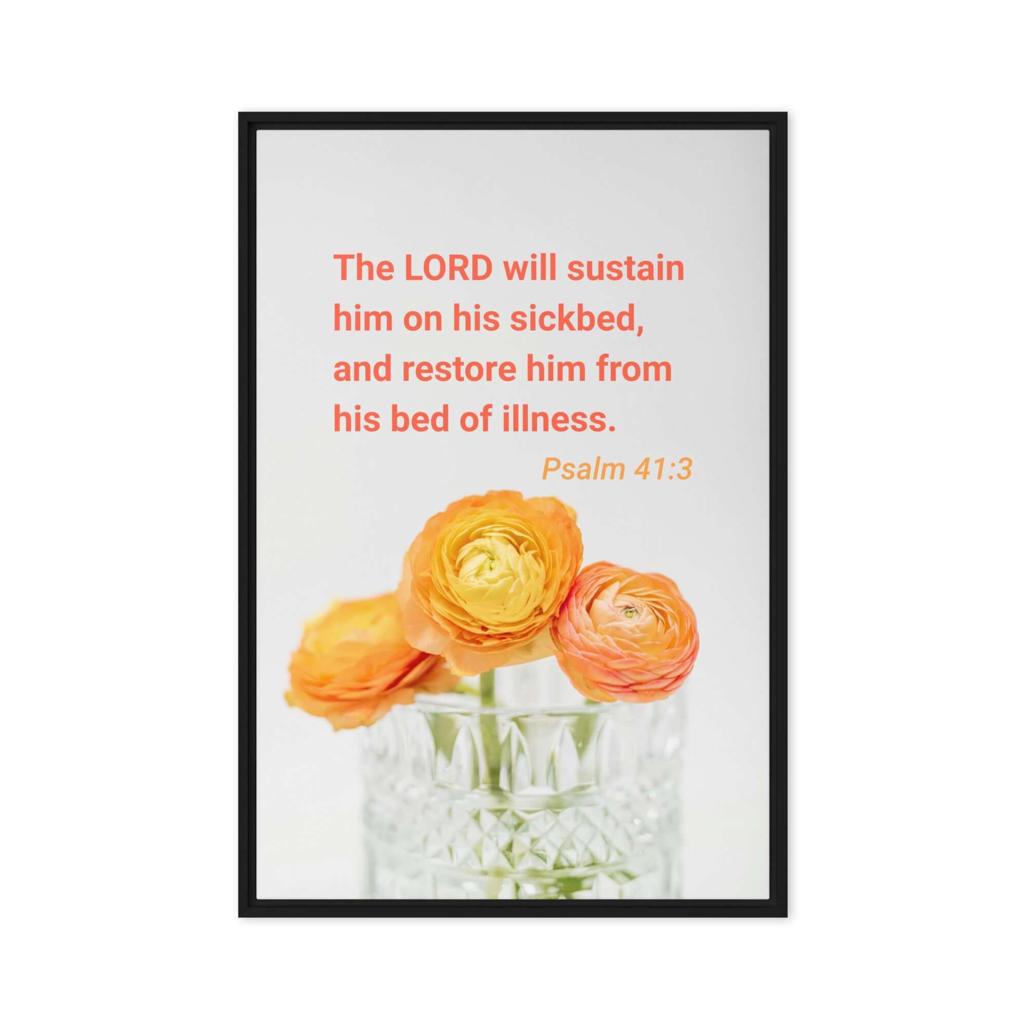 Psalm 41:3 Bible Verse, LORD will sustain Framed Canvas Print Wall Art Black 24″×36″