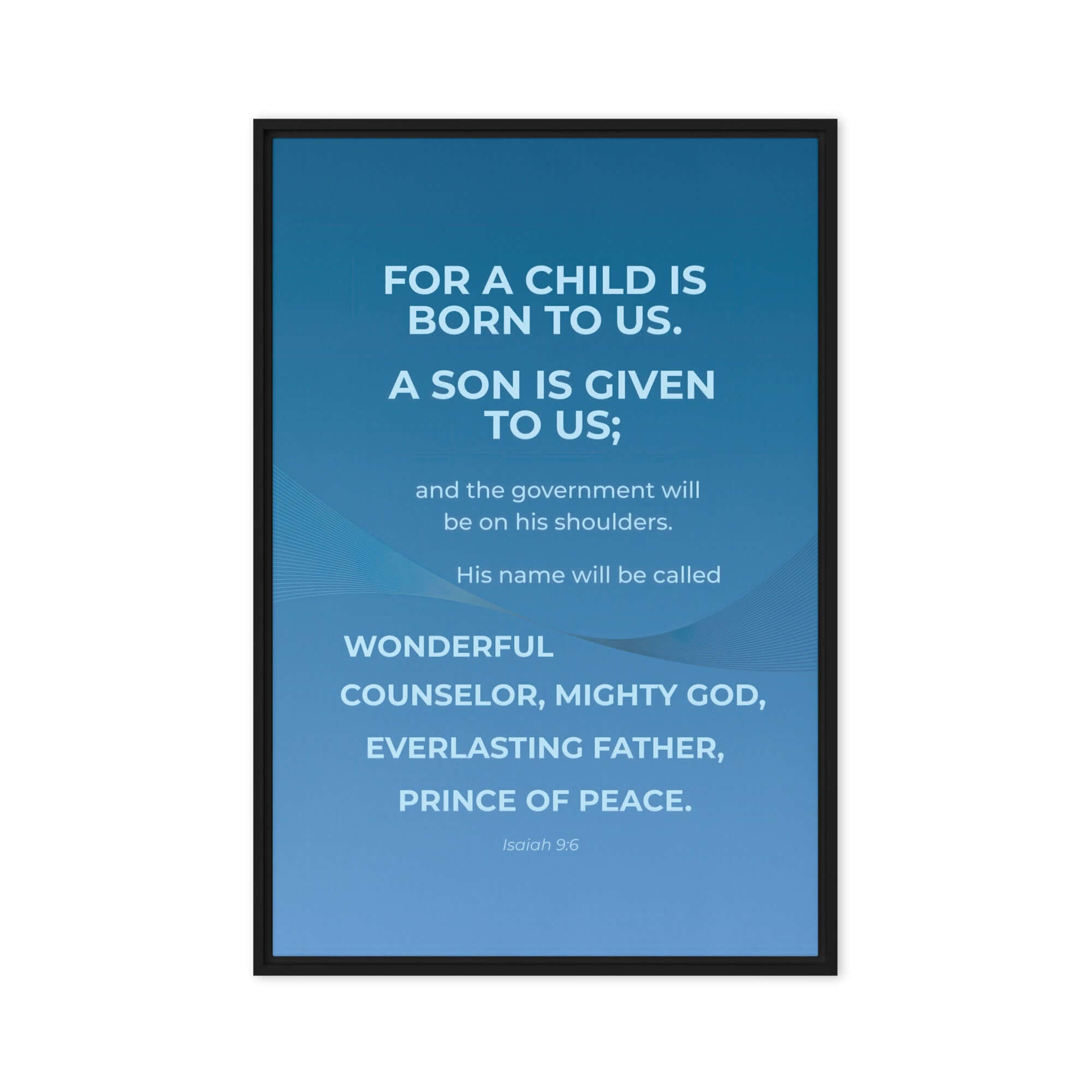 Isaiah 9:6 Bible Verse, Everlasting Father Framed Canvas Print Wall Art Black 24″×36″