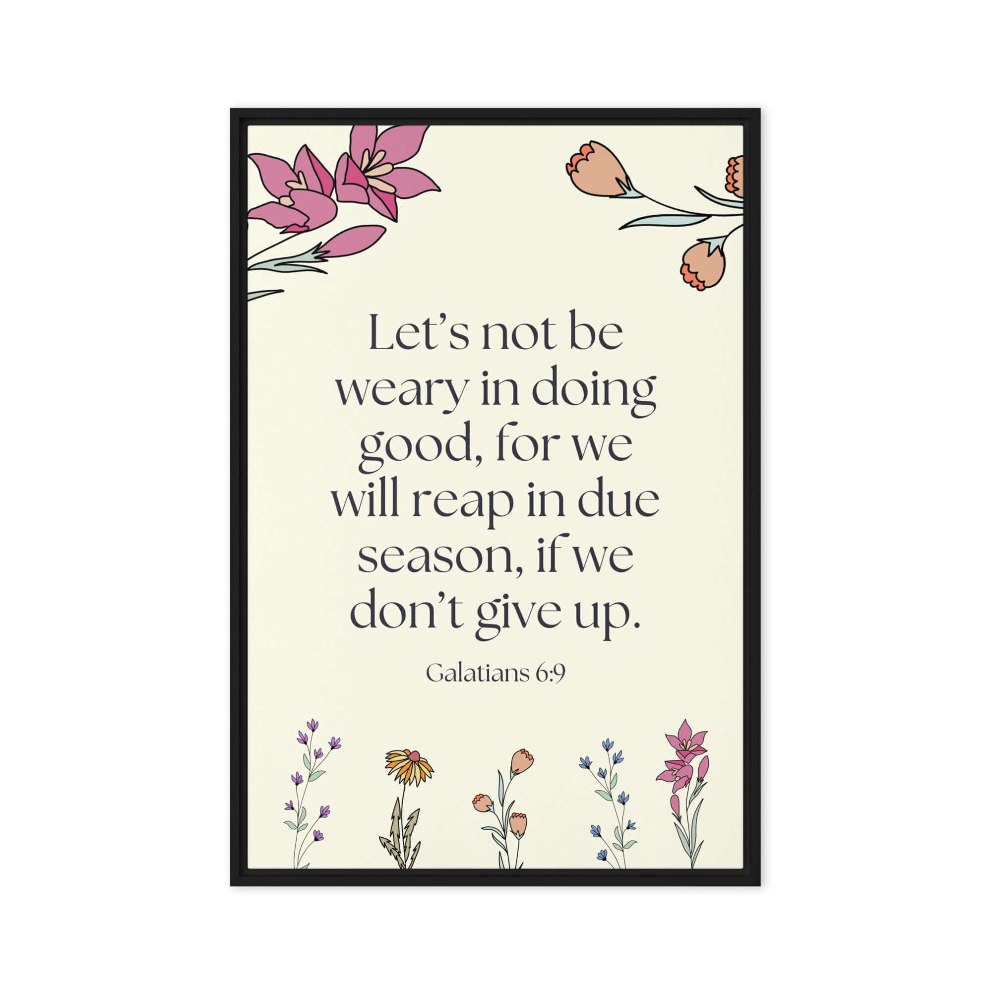 Galatians 6:9 Bible Verse, in doing good Framed Canvas Print Wall Art Black 24″×36″