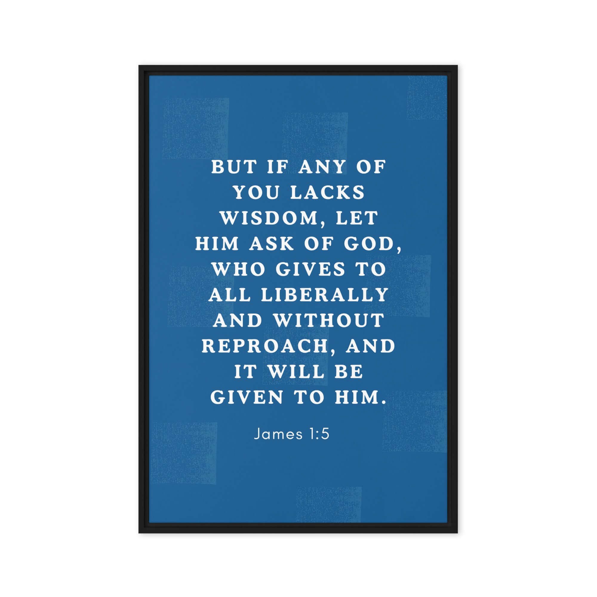 James 1:5 Bible Verse, gives to all Framed Canvas Print Wall Art Black 24″×36″