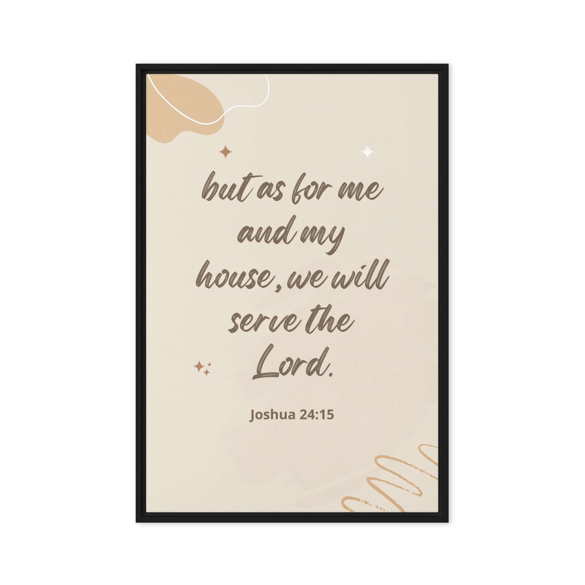 Joshua 24:15 Bible Verse, will serve Framed Canvas Print Wall Art Black 24″×36″