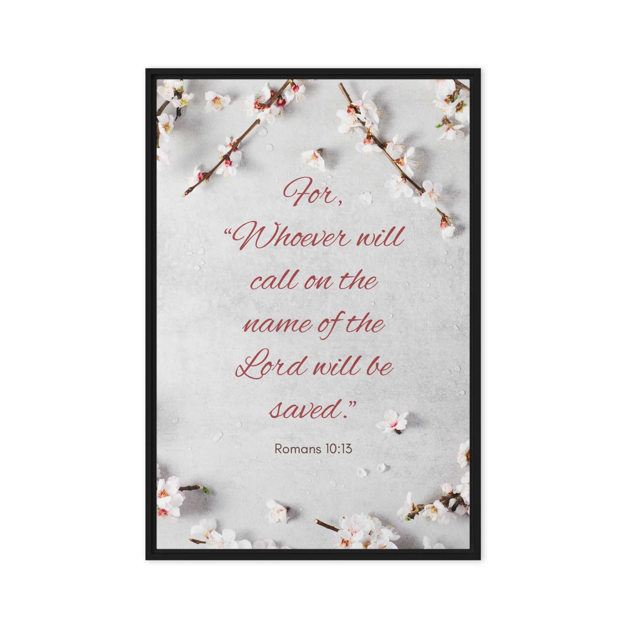 Romans 10:13 Bible Verse, the Lord Framed Canvas Print Wall Art Black 24″×36″