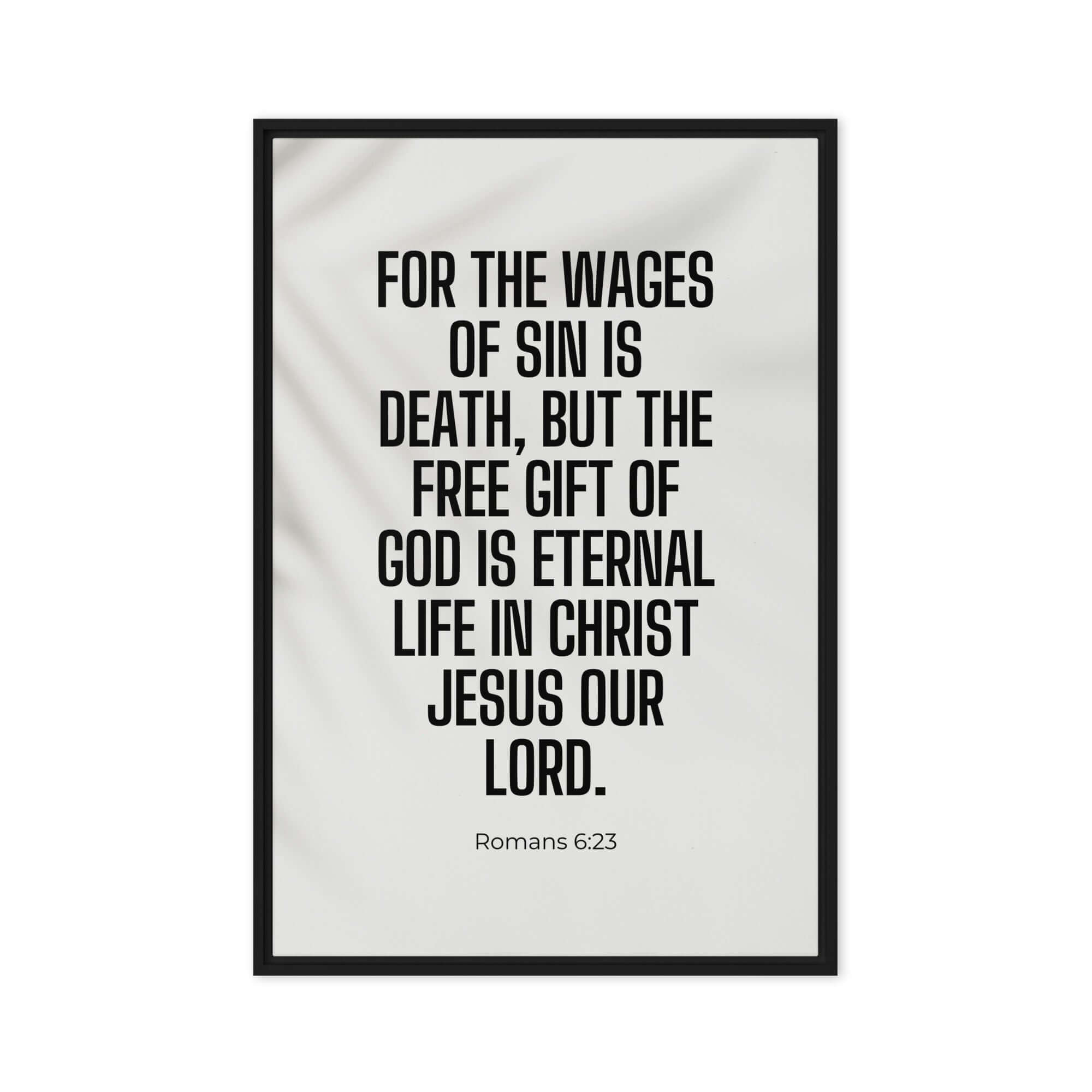 Romans 6:23 Bible Verse, eternal life Framed Canvas Print Wall Art Black 24″×36″