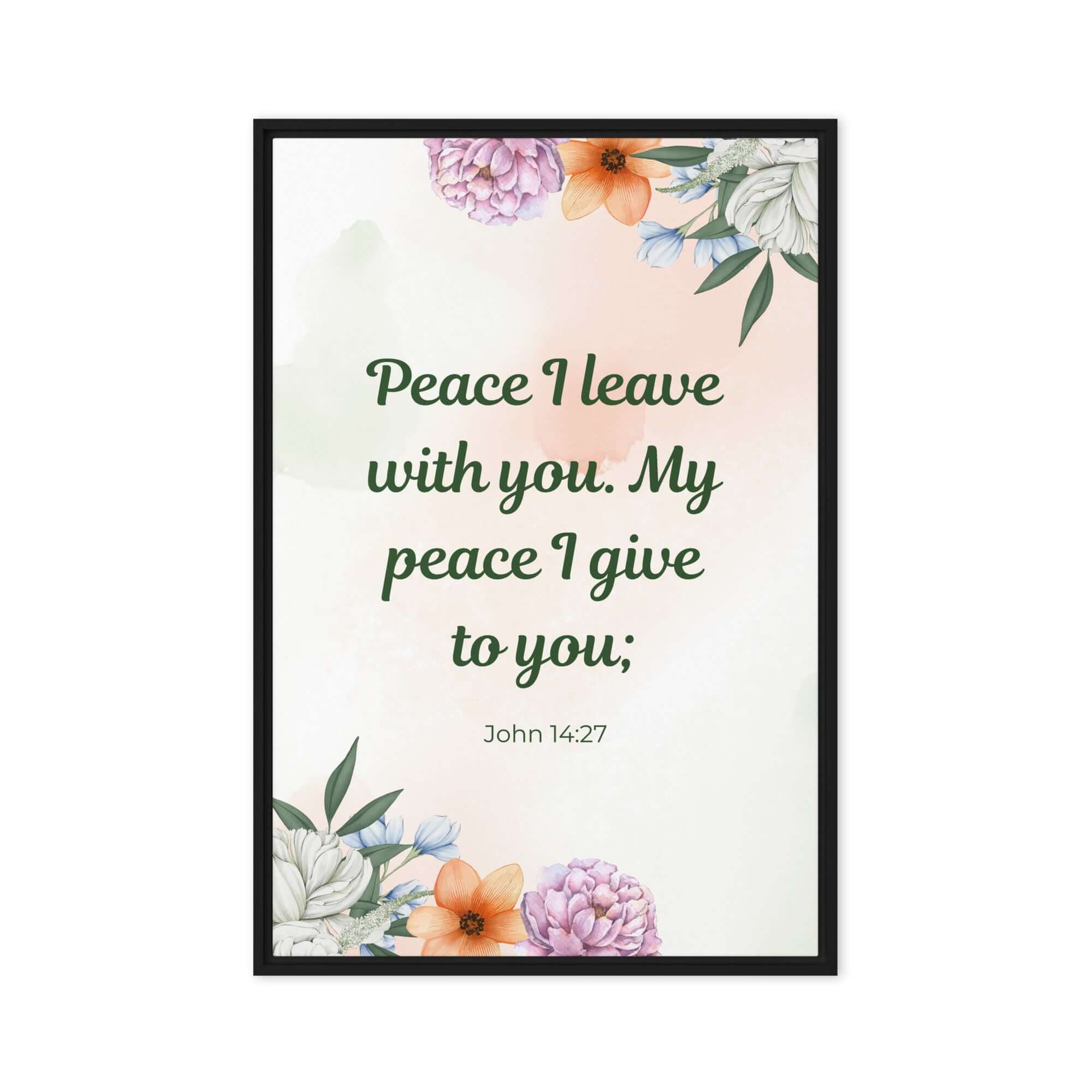 John 14:27 Bible Verse, with you Framed Canvas Print Wall Art Black 24″×36″