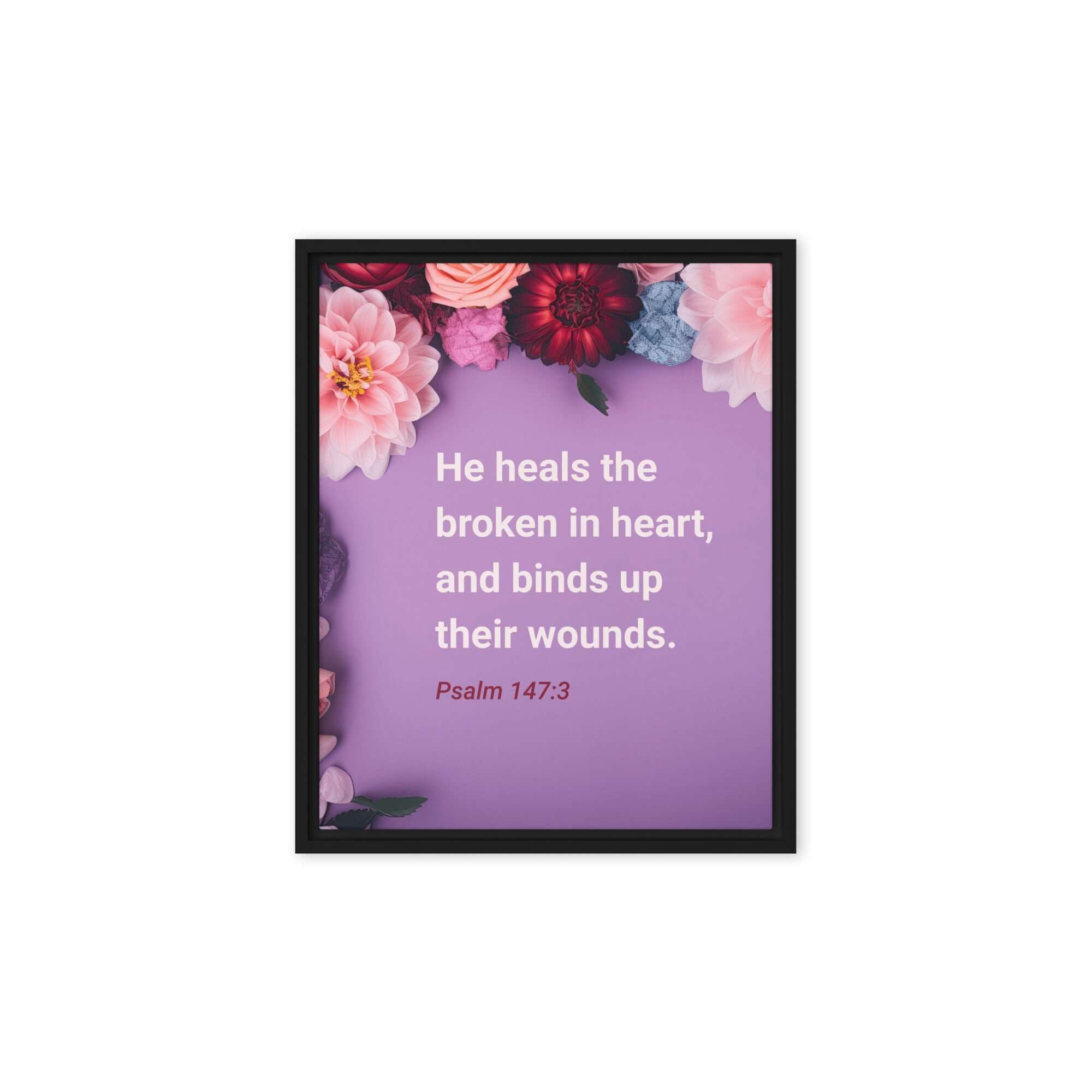 Psalm 147:3 Bible Verse, He heals the broken Framed Canvas Print Wall Art Black 8″×10″