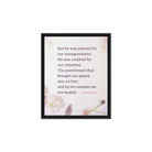 Isaiah 53:5 Bible Verse, by his wounds Framed Canvas Print Wall Art Black 8″×10″