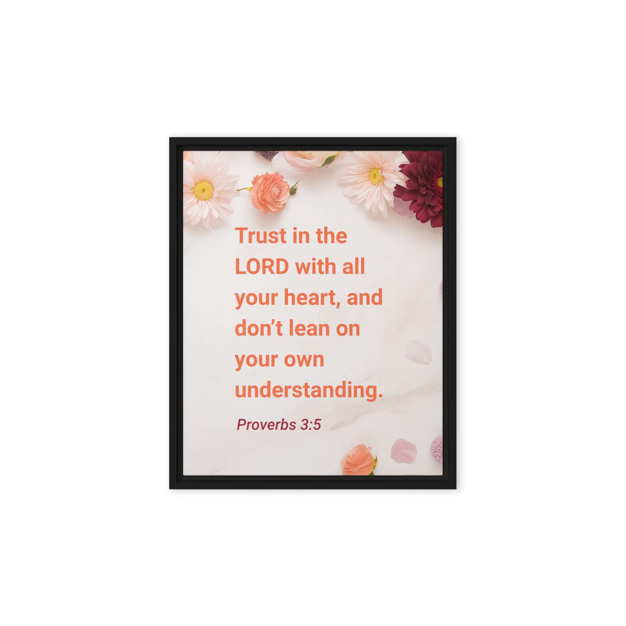 Proverbs 3:5 Bible Verse, Trust in the LORD Framed Canvas Print Wall Art Black 8″×10″