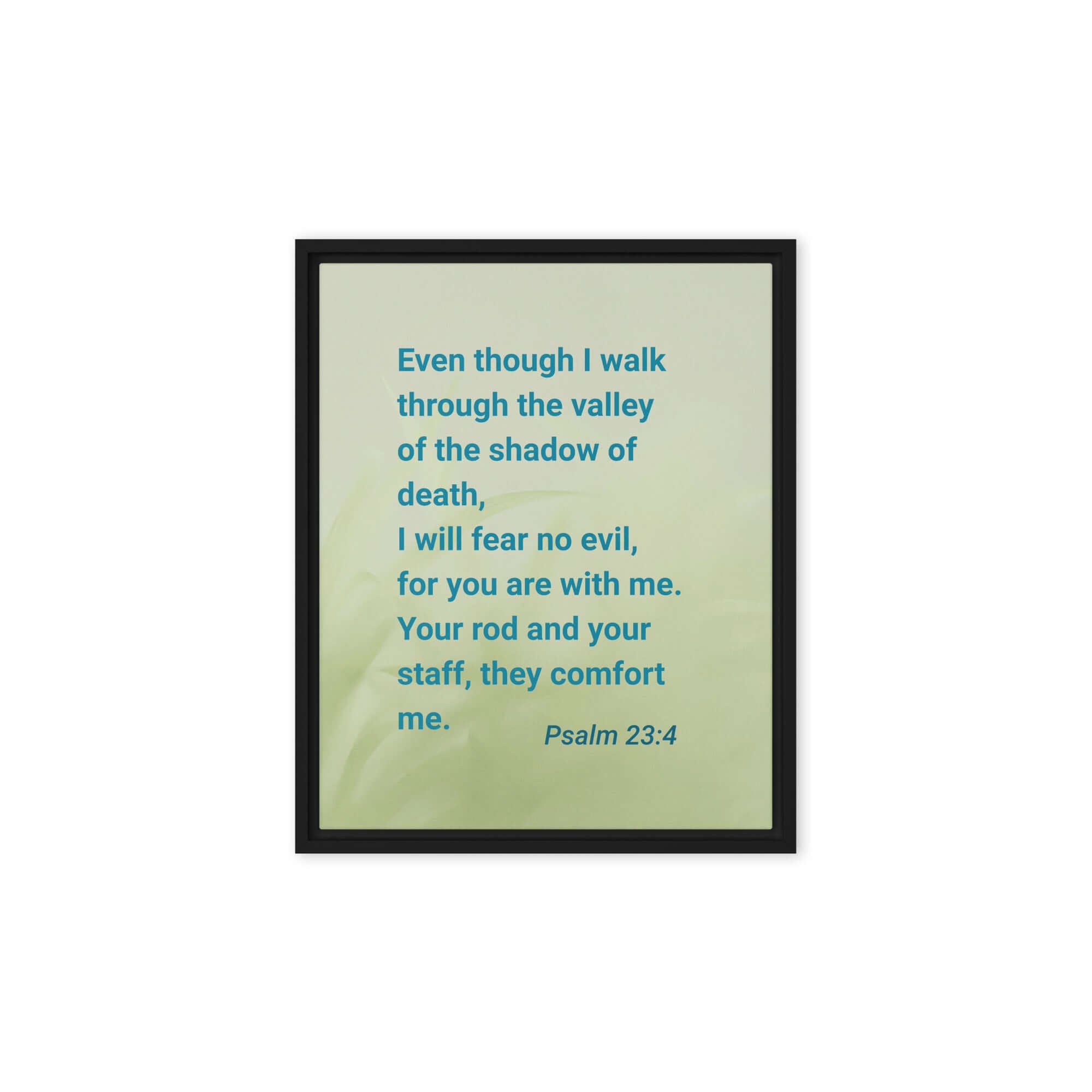 Psalm 23:4 Bible Verse, fear no evil Framed Canvas Print Wall Art Black 8″×10″
