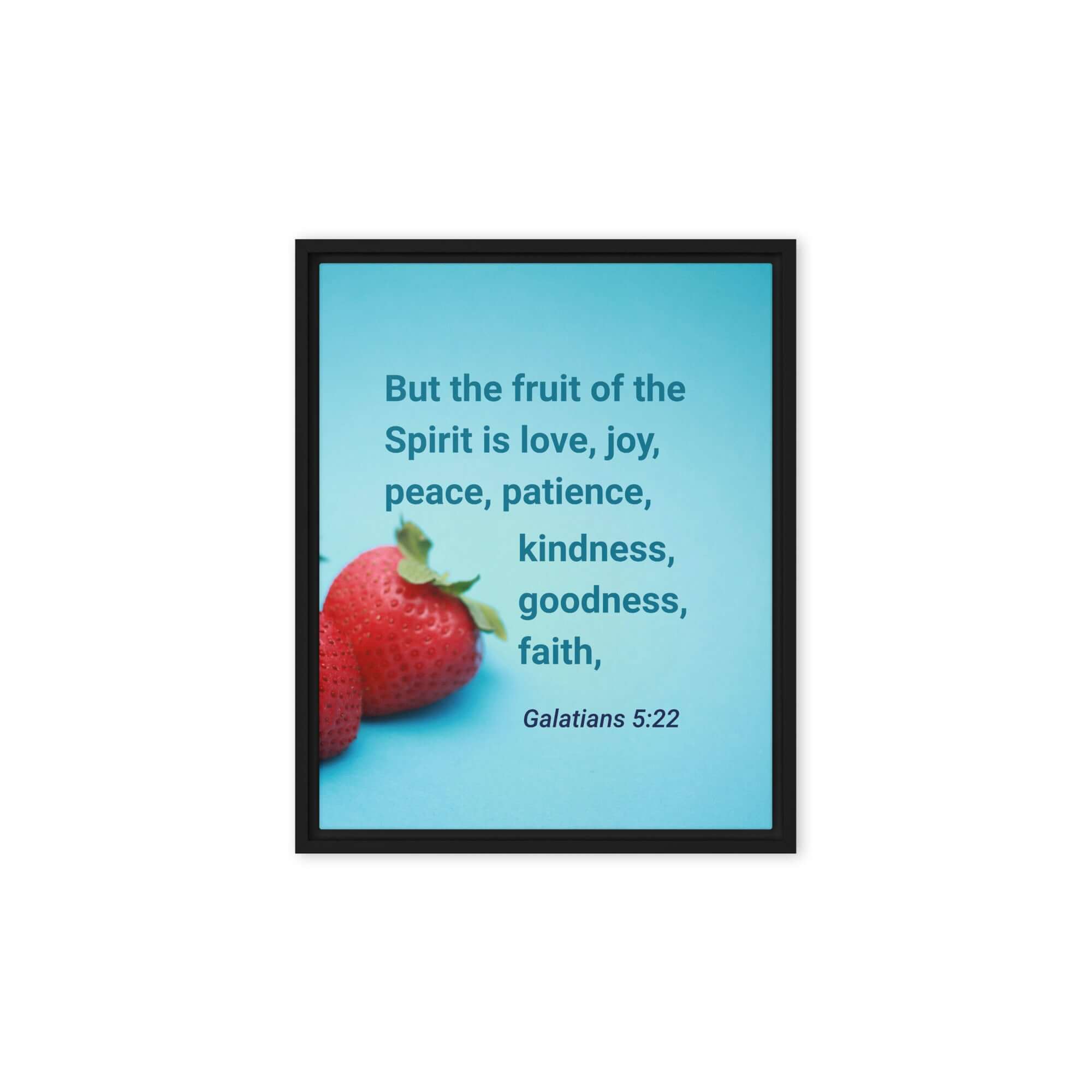 Galatians 5:22 Bible Verse, fruit of the Spirit Framed Canvas Print Wall Art Black 8″×10″
