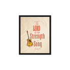 Exodus 15:2 Bible Verse, The LORD is my strength Framed Canvas Print Wall Art Black 8″×10″