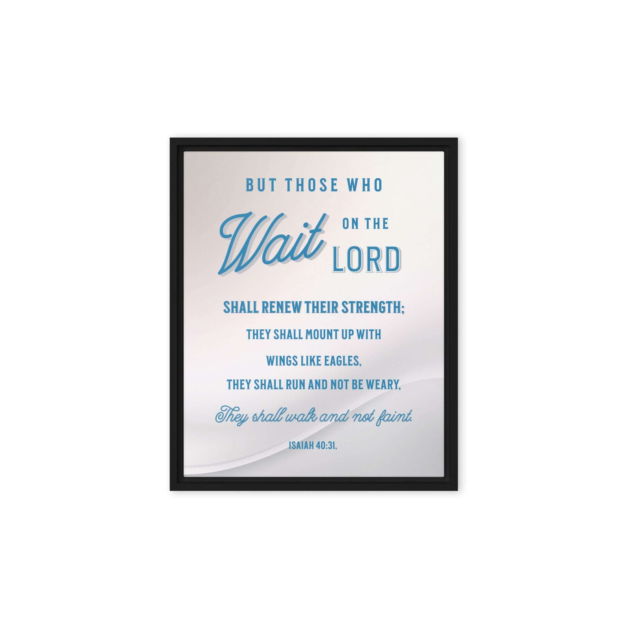 Isaiah 40:31 Bible Verse, Wings like Eagles Framed Canvas Print Wall Art Black 8″×10″