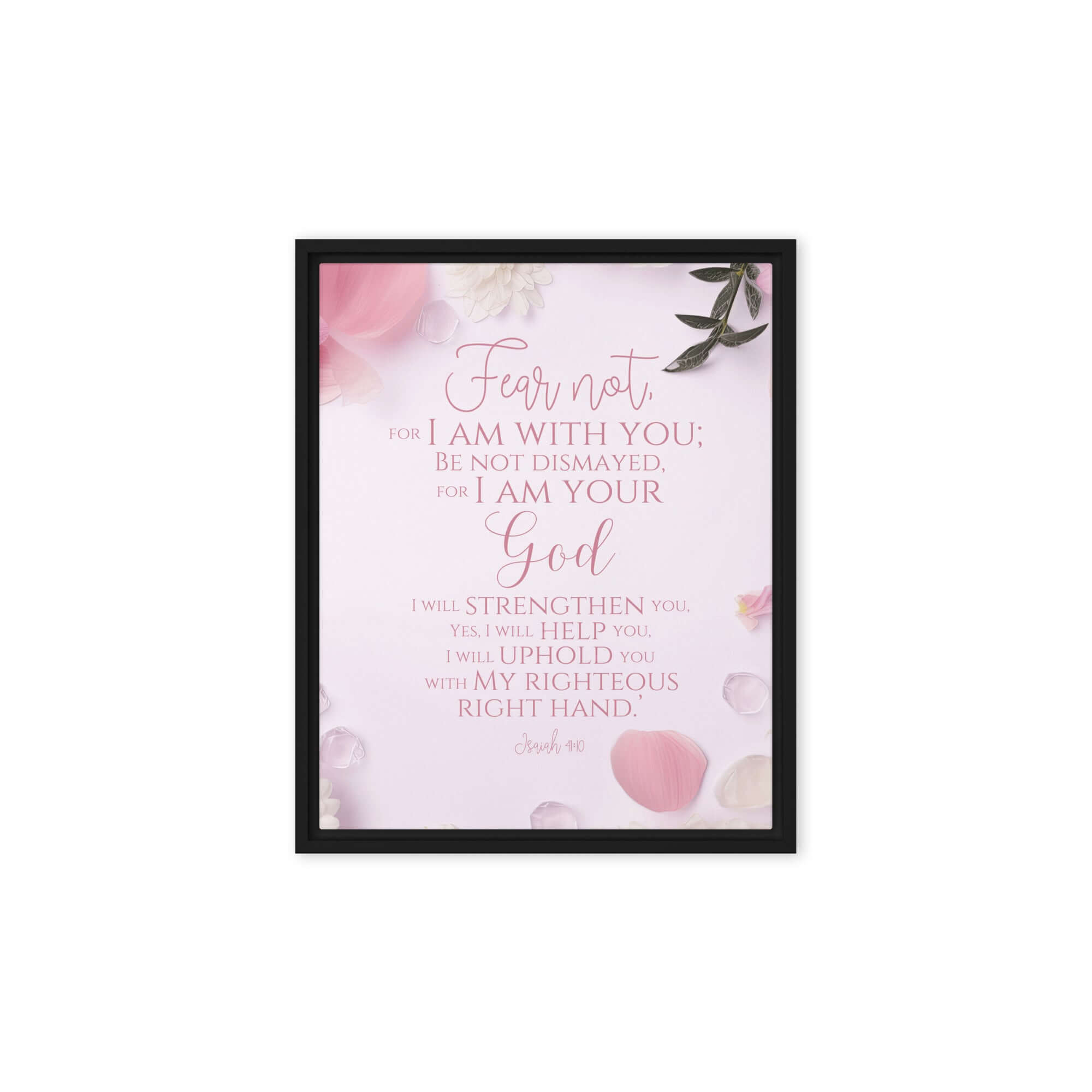 Isaiah 41:10 Bible Verse, God will strengthen you Framed Canvas Print Wall Art Black 8″×10″