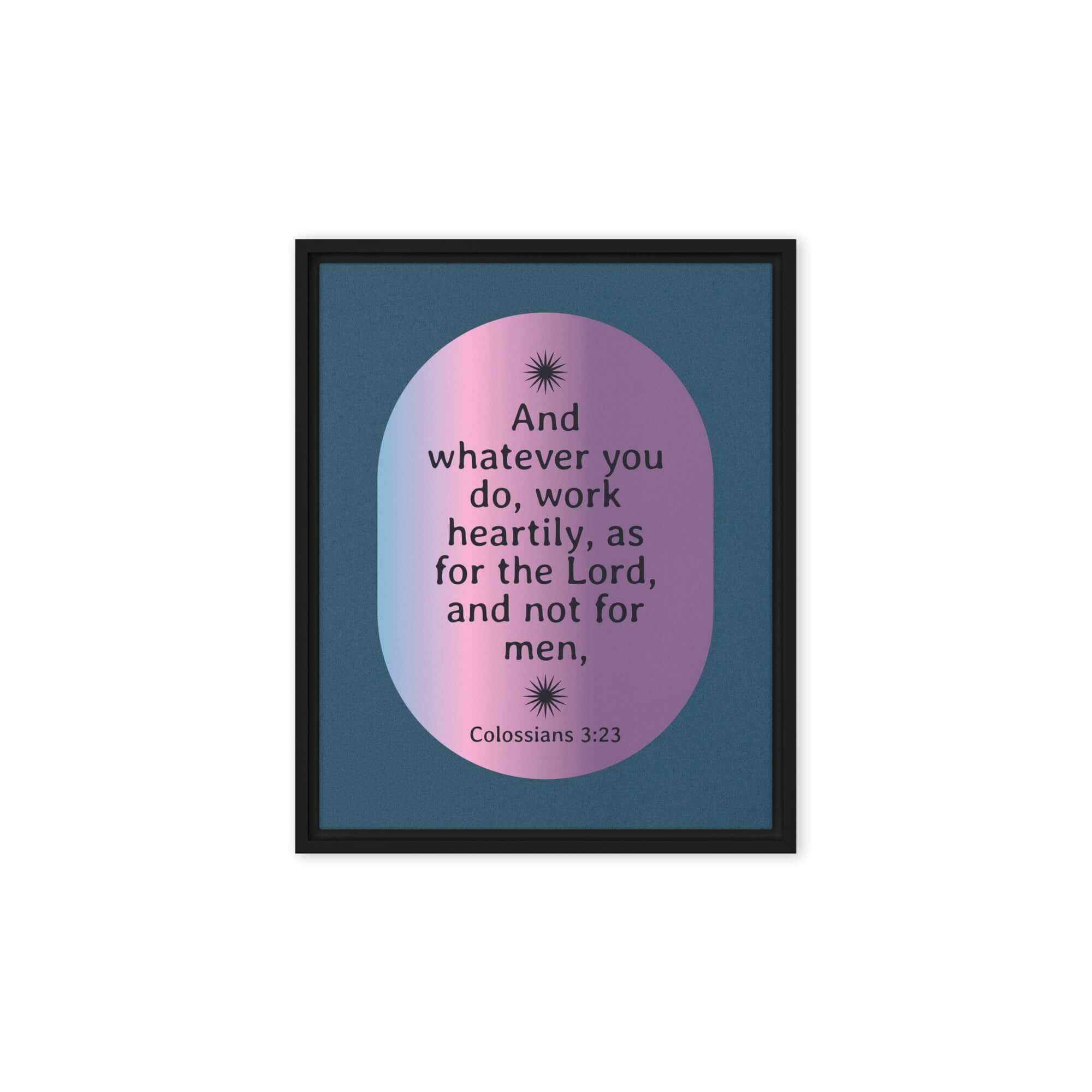 Colossians 3:23 Bible Verse, work heartily Framed Canvas Print Wall Art Black 8″×10″