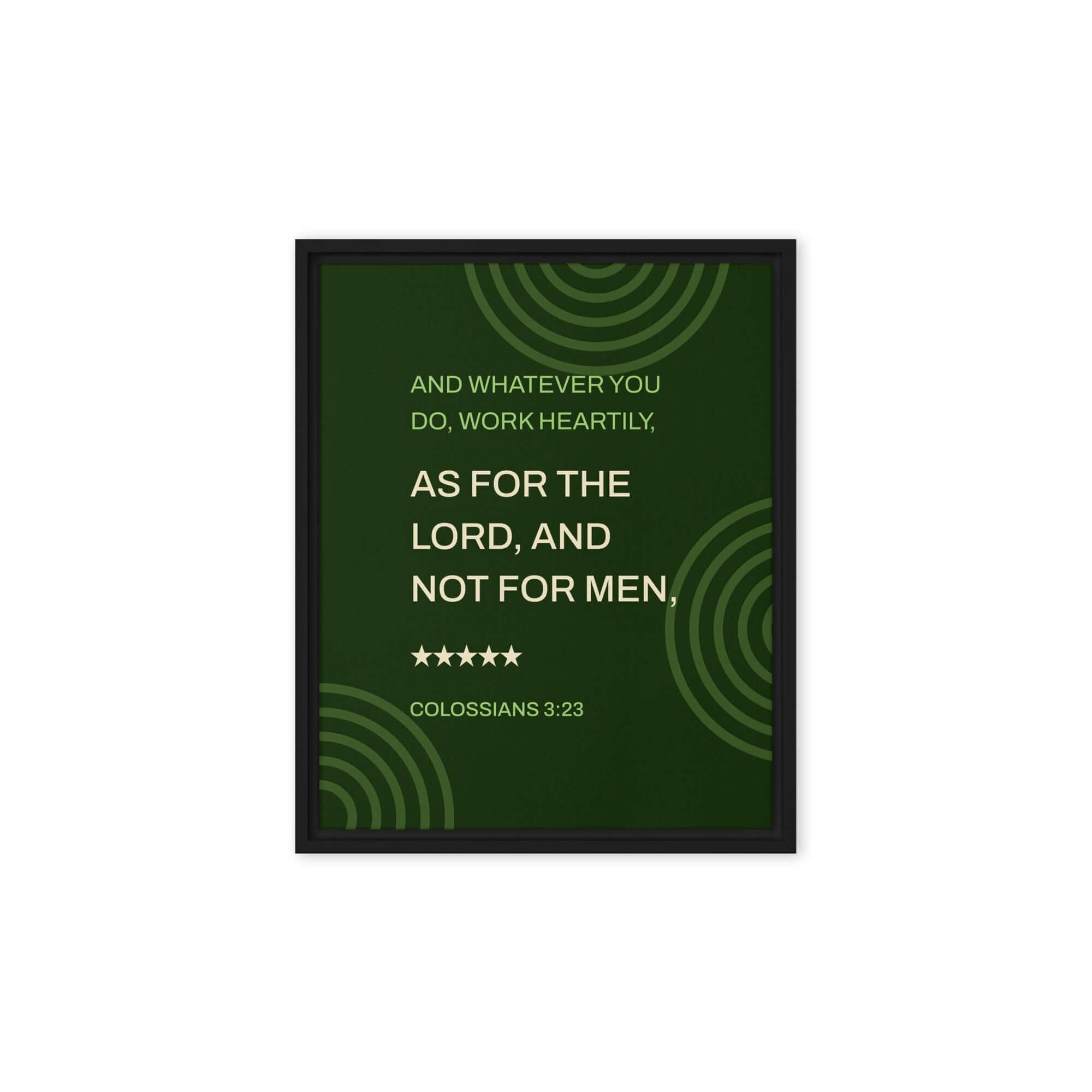 Colossians 3:23 Bible Verse, not for men Framed Canvas Print Wall Art Black 8″×10″