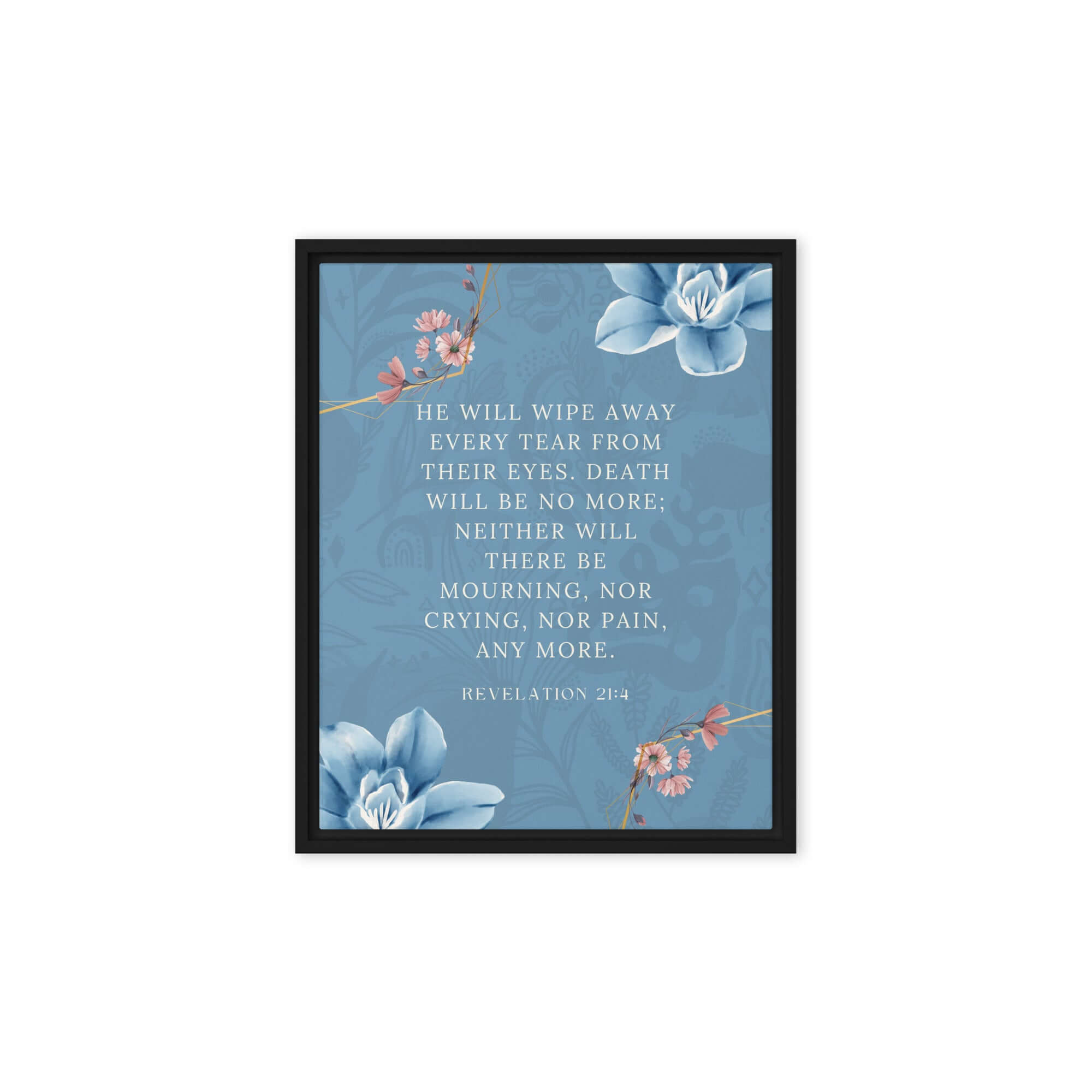 Revelation 21:4 Bible Verse, every tear Framed Canvas Print Wall Art Black 8″×10″