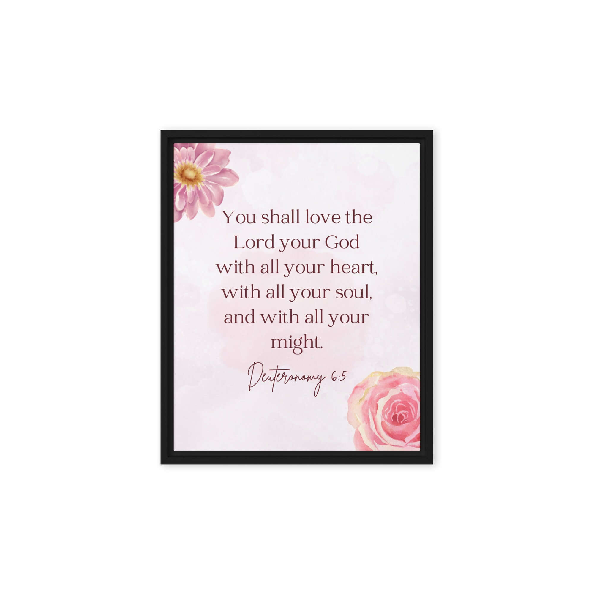 Deuteronomy 6:5 Bible Verse, the Lord Framed Canvas Print Wall Art Black 8″×10″