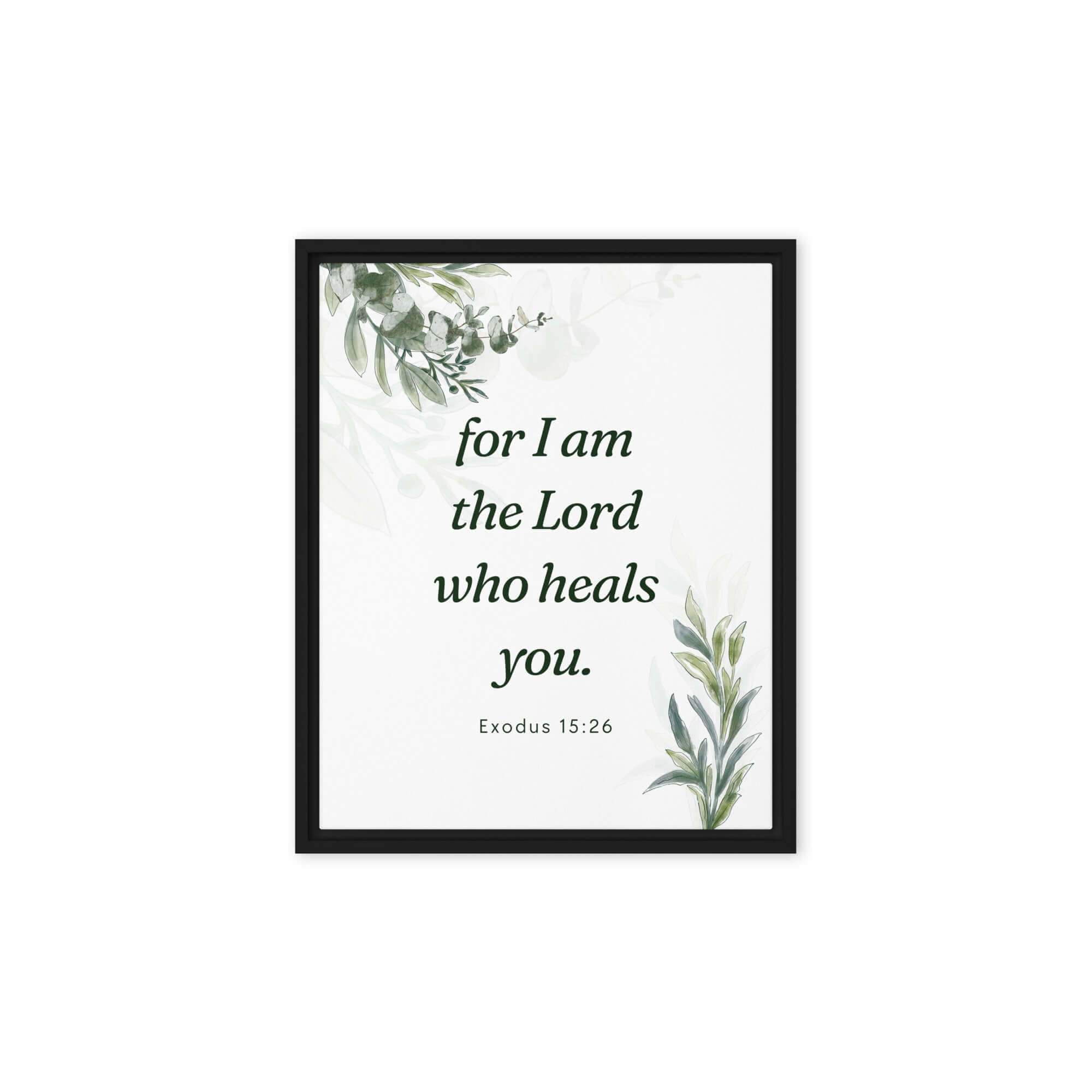 Exodus 15:26 Bible Verse, Gods voice Framed Canvas Print Wall Art Black 8″×10″