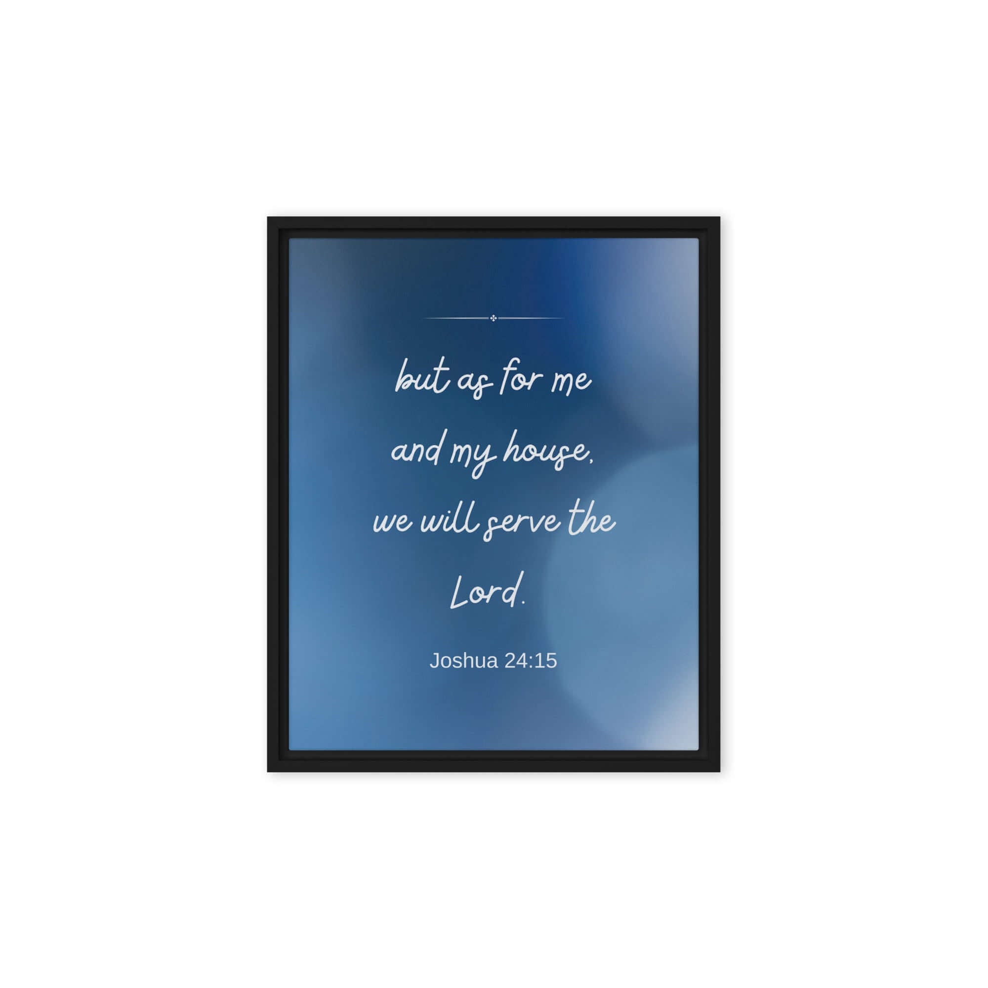 Joshua 24:15 Bible Verse, choose today Framed Canvas Print Wall Art Black 8″×10″