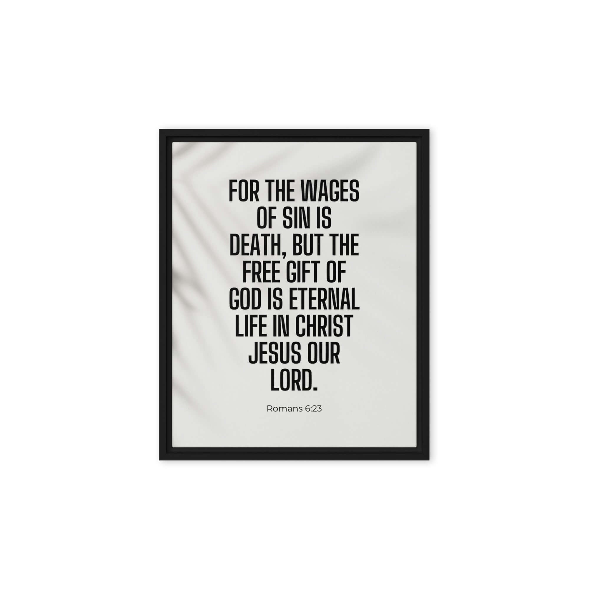 Romans 6:23 Bible Verse, eternal life Framed Canvas Print Wall Art Black 8″×10″