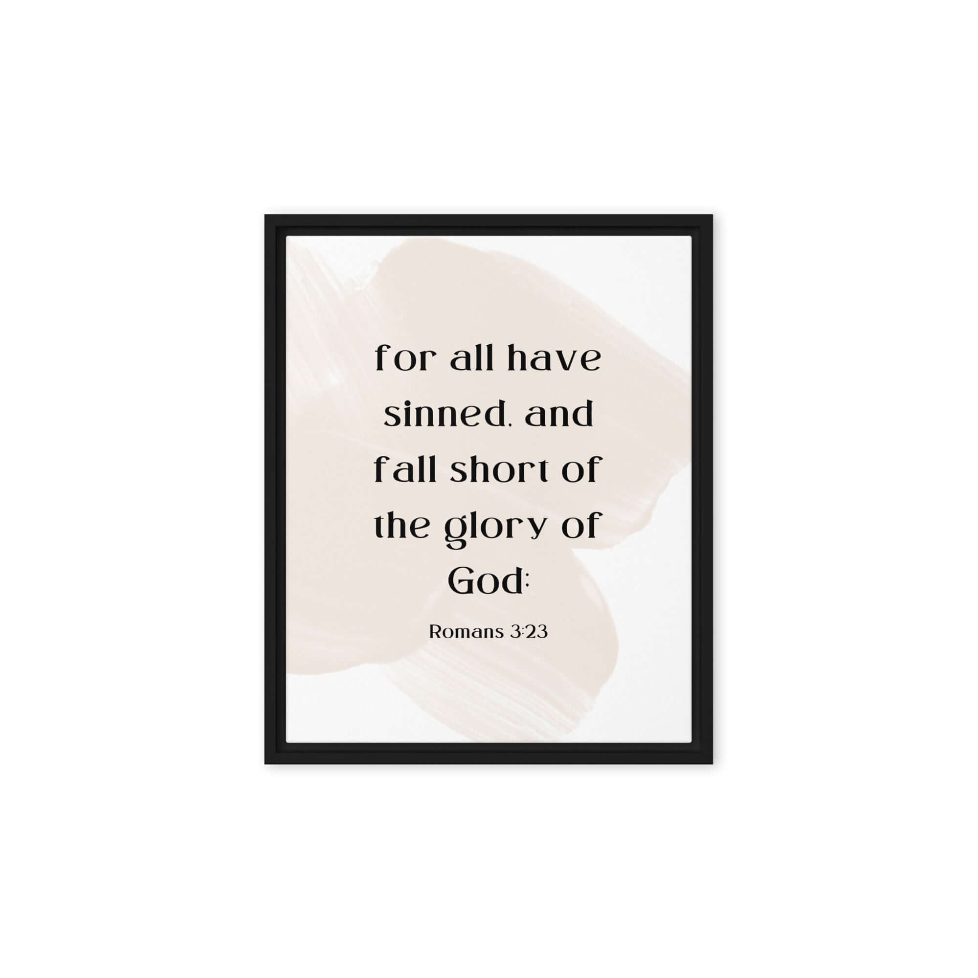Romans 3:23 Bible Verse, fall short Framed Canvas Print Wall Art Black 8″×10″